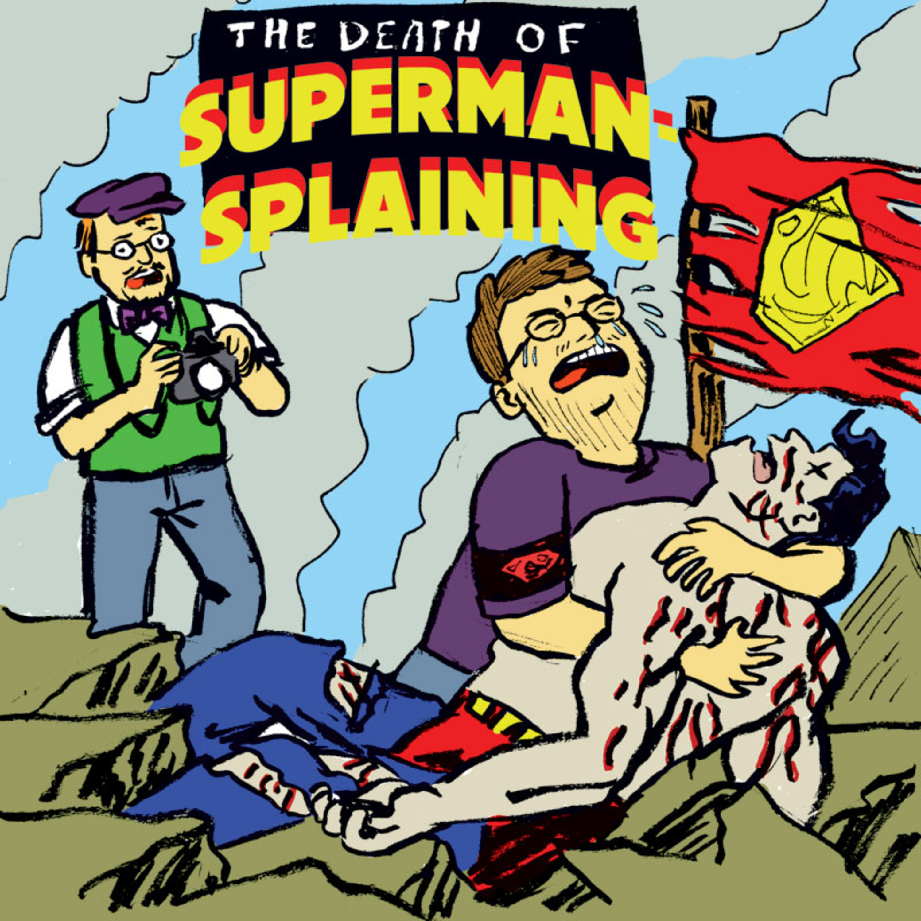 Supermansplaining