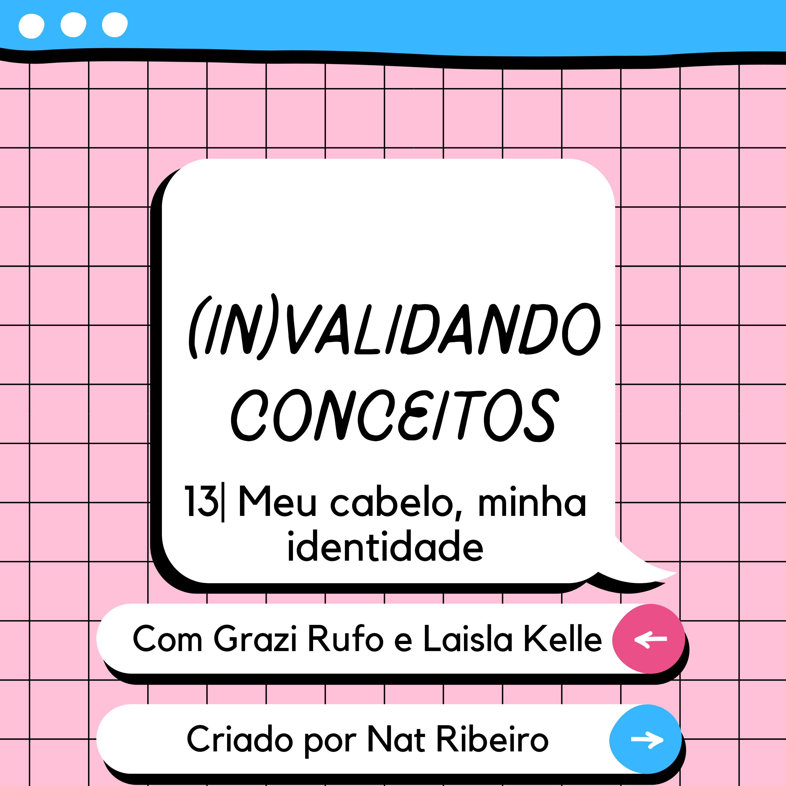 13| Meu cabelo, minha identidade episode artwork