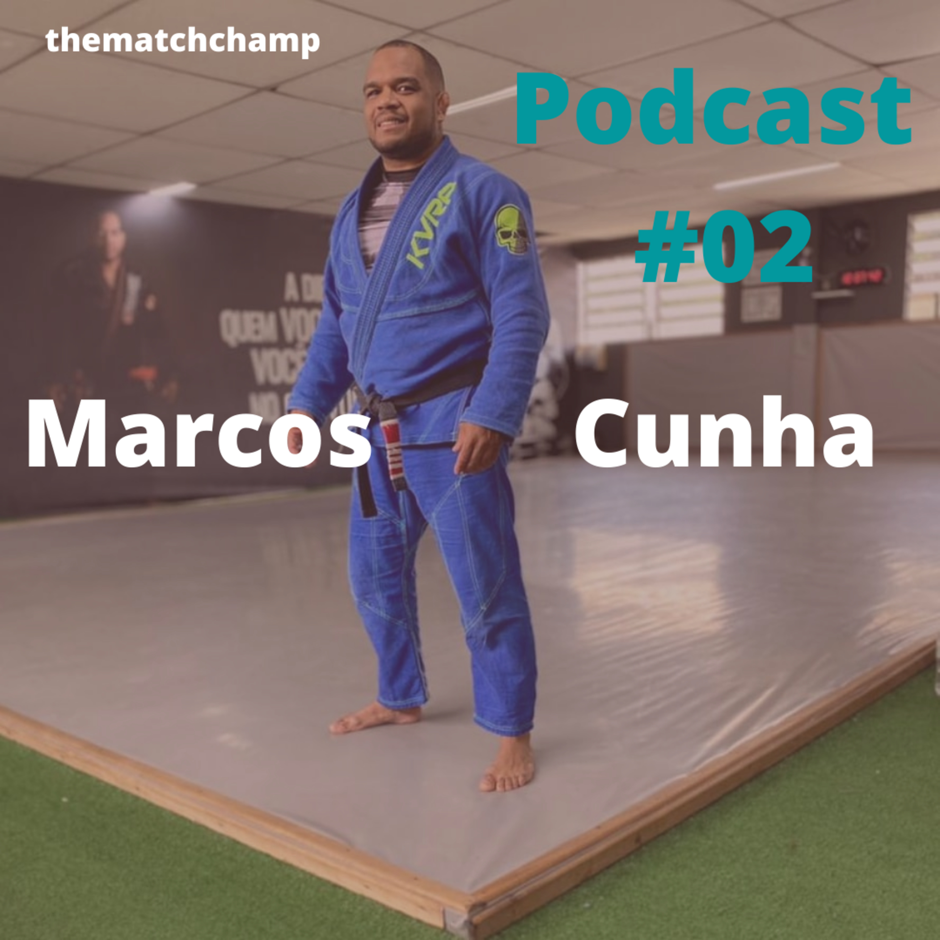 #EP02 A trajetória de Marcos Cunha lidar TMC episode artwork