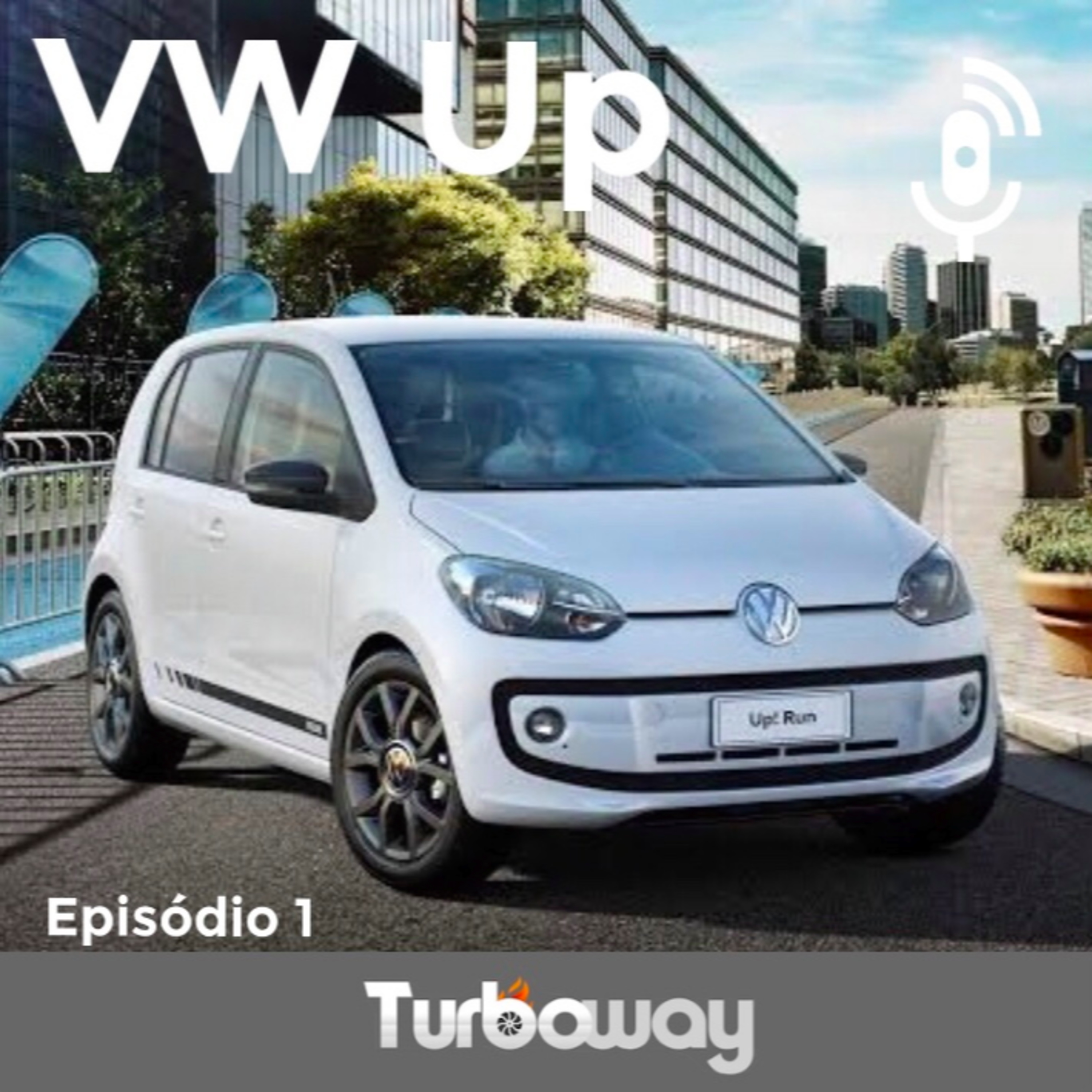 Turboway 01 - Vale a pena comprar o Volkswagen Up?