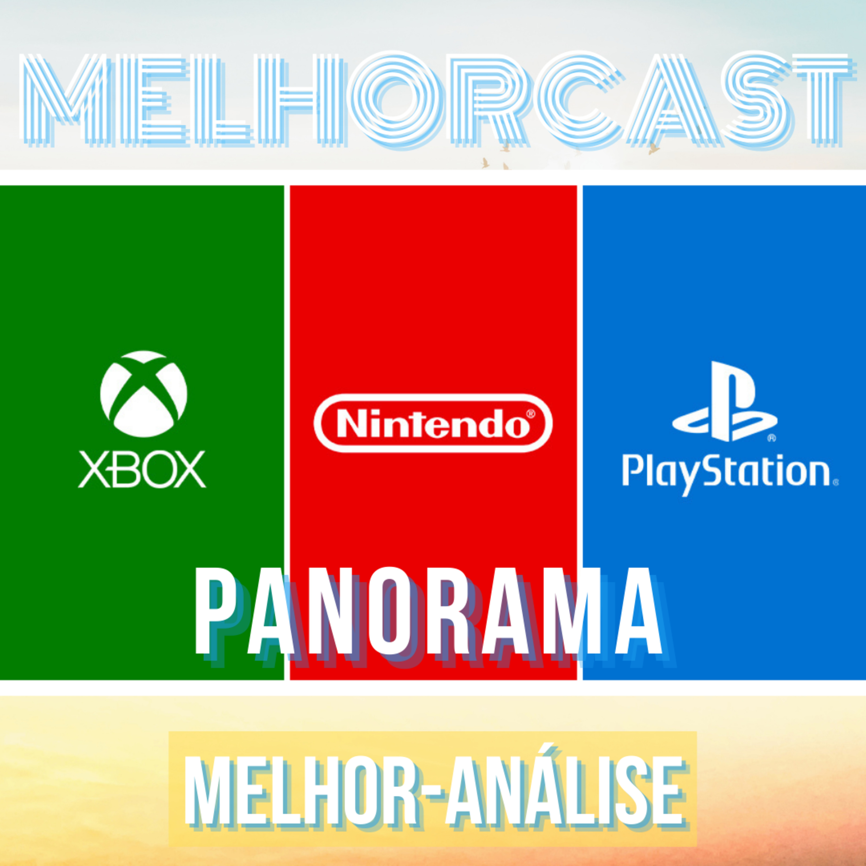 MelhorCast - Ep.20 - Panorama Das 3 Grandes Dos Games episode artwork