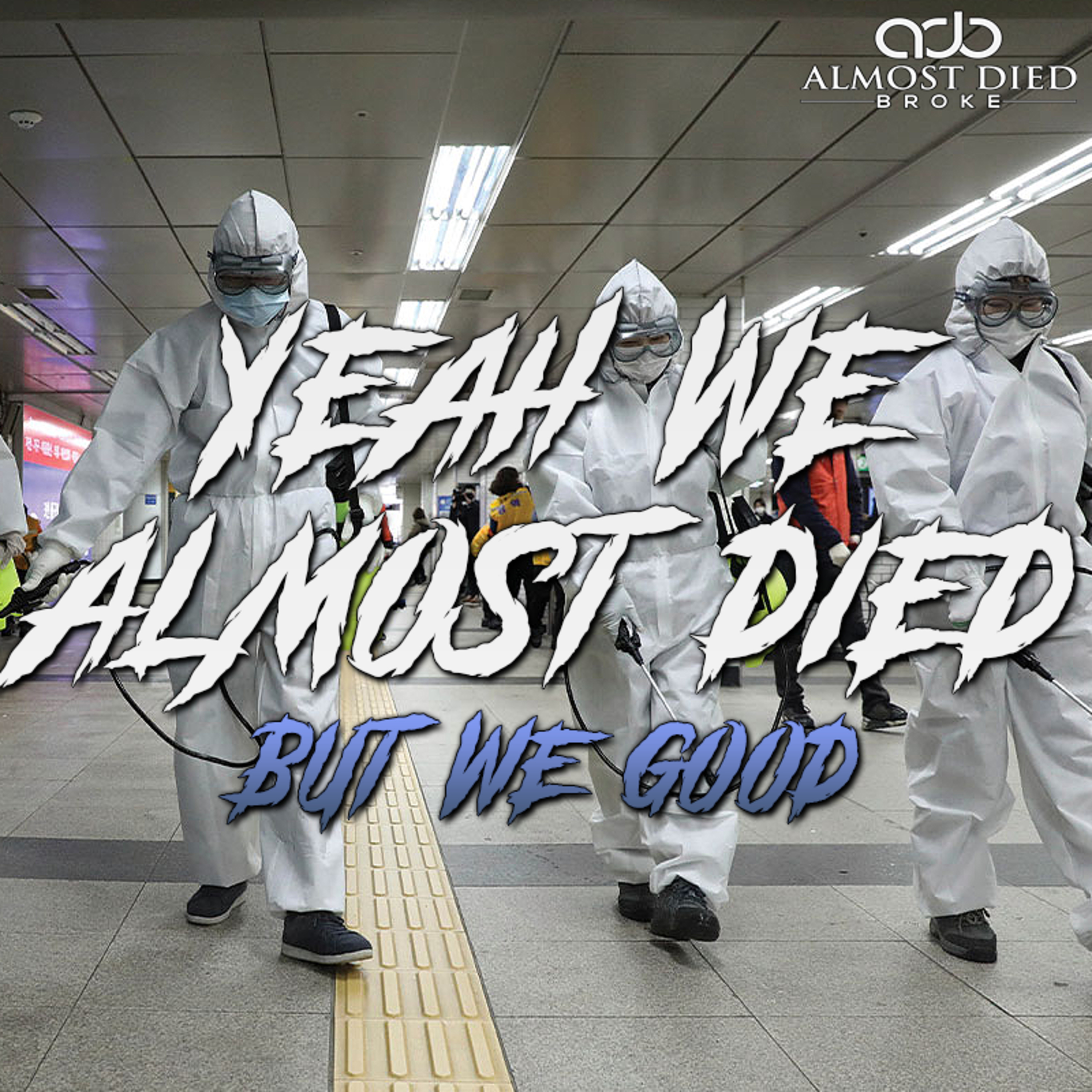 SOCIETY HAS A NEW SICKNESS GOING AROUND...  episode artwork