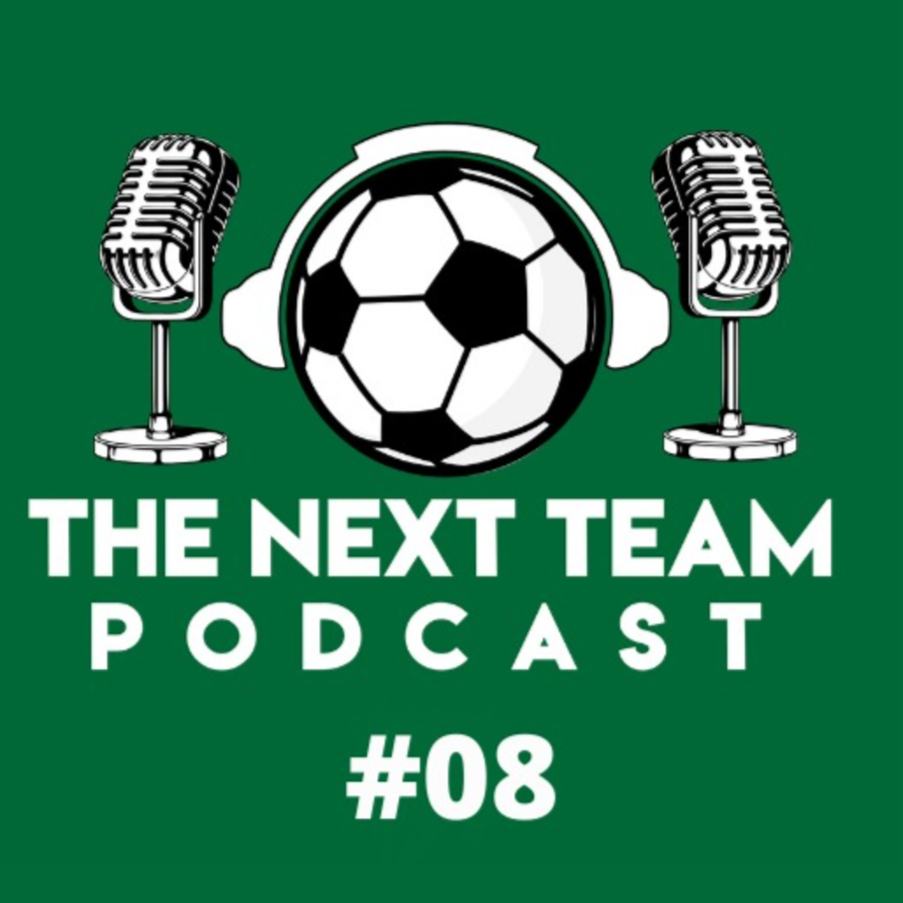 OLE THE NEXT FERGIE?? NORTH LONDON DERBY A MID-TABLE CLASH?? [The Next Team Podcast Episode 8]