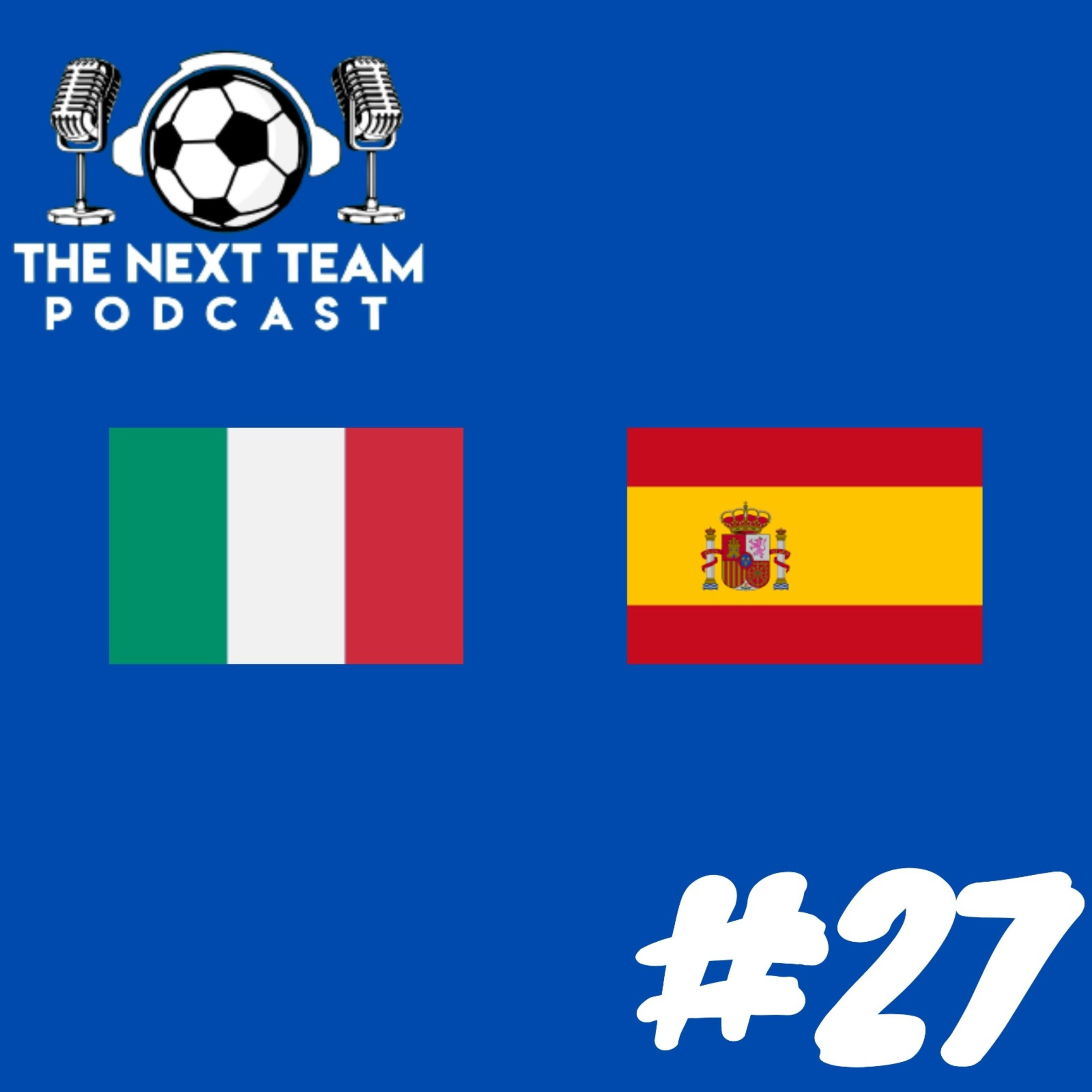 ITALY VS SPAIN SEMI-FINAL 1 EUROS 2020 [The Next Team Football Episode 27] episode artwork