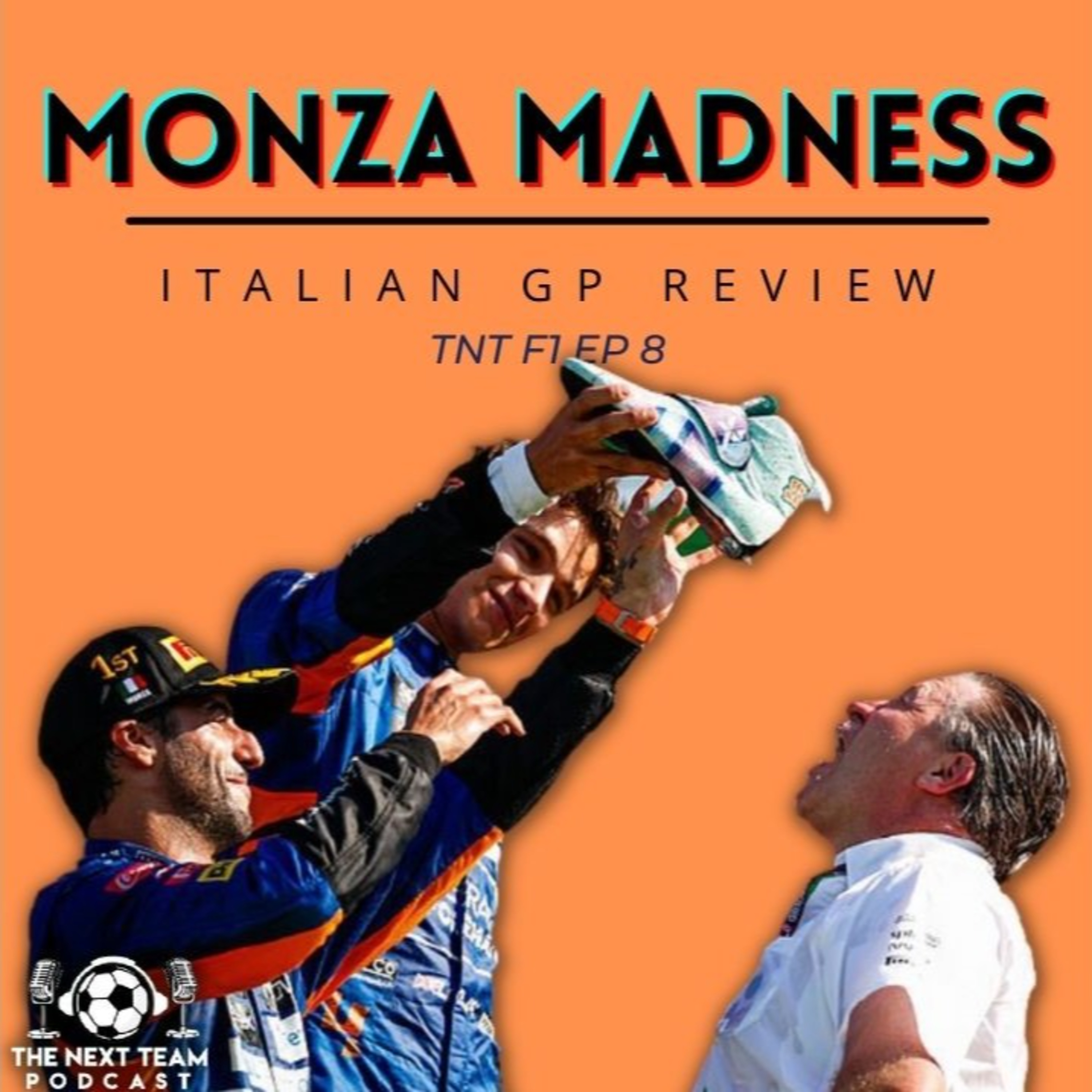MONZA MADNESS | Italian GP Review [The Next Team Podcast F1 Episode 8] episode artwork