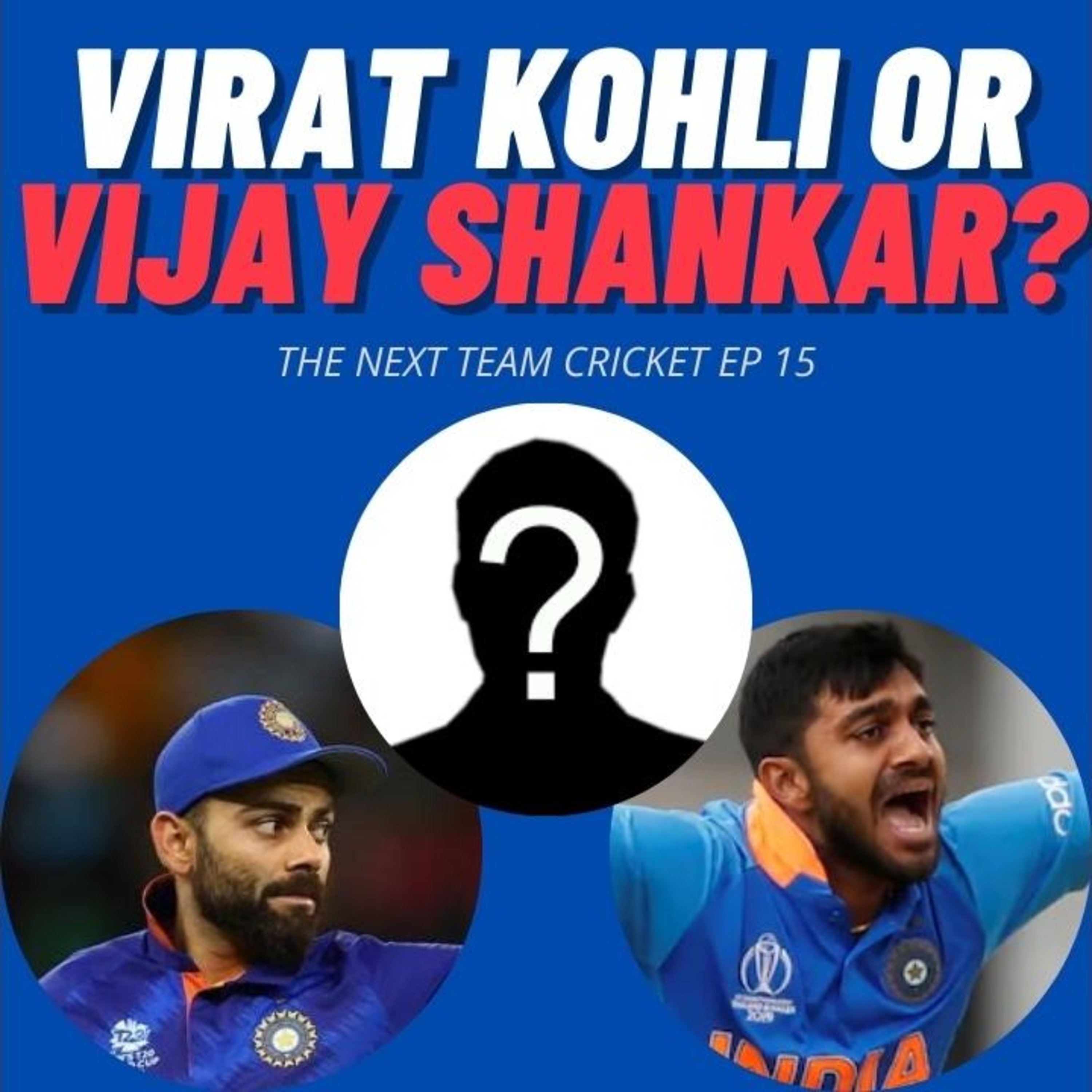 Virat Kohli or Vijay Shankar? TNT Cricket picks best India XI for T20 WC! [TNT Cricket Episode 15] episode artwork