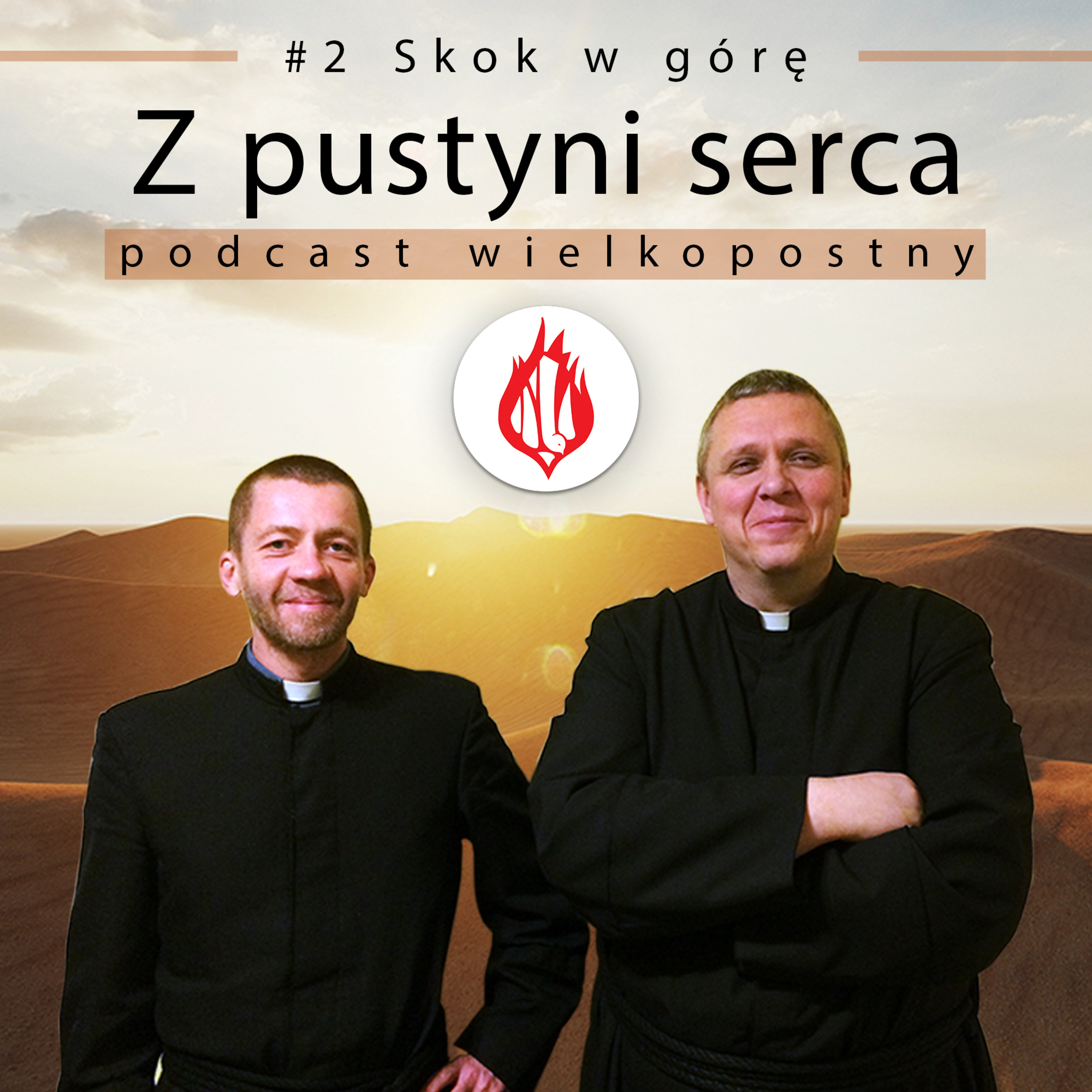 Z pustyni serca #2 - Skok w górę