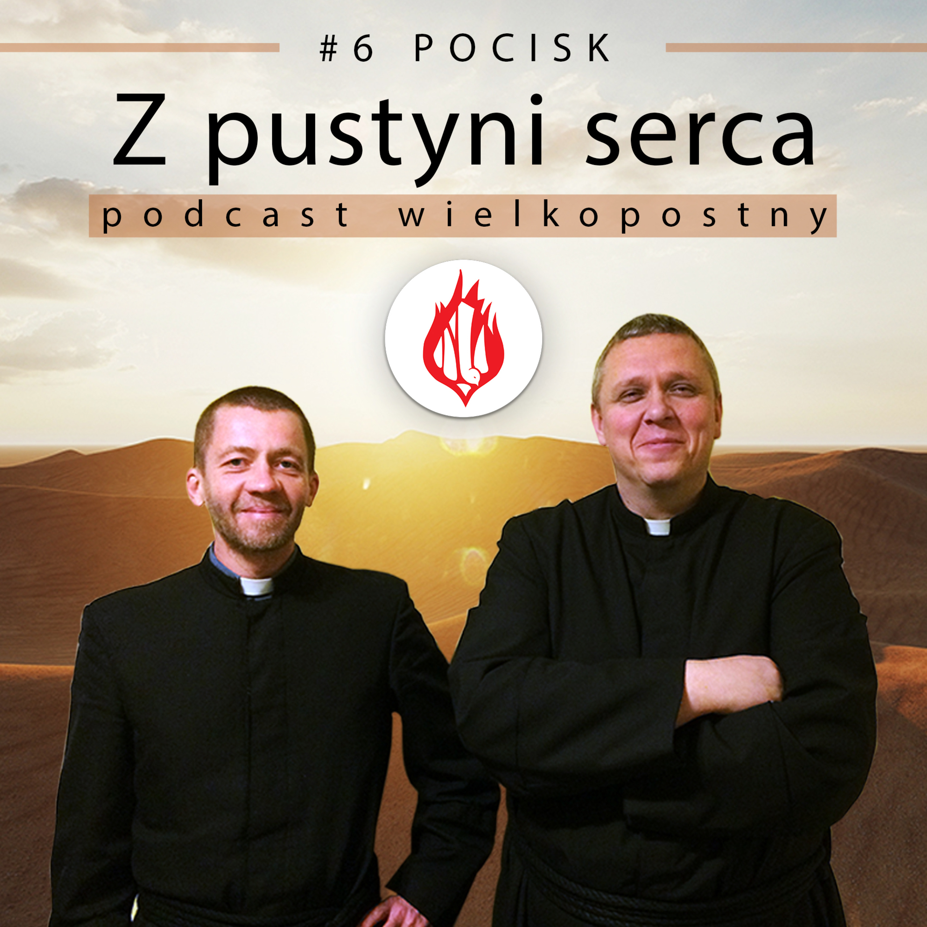 Z pustyni serca #6 - POCISK episode artwork