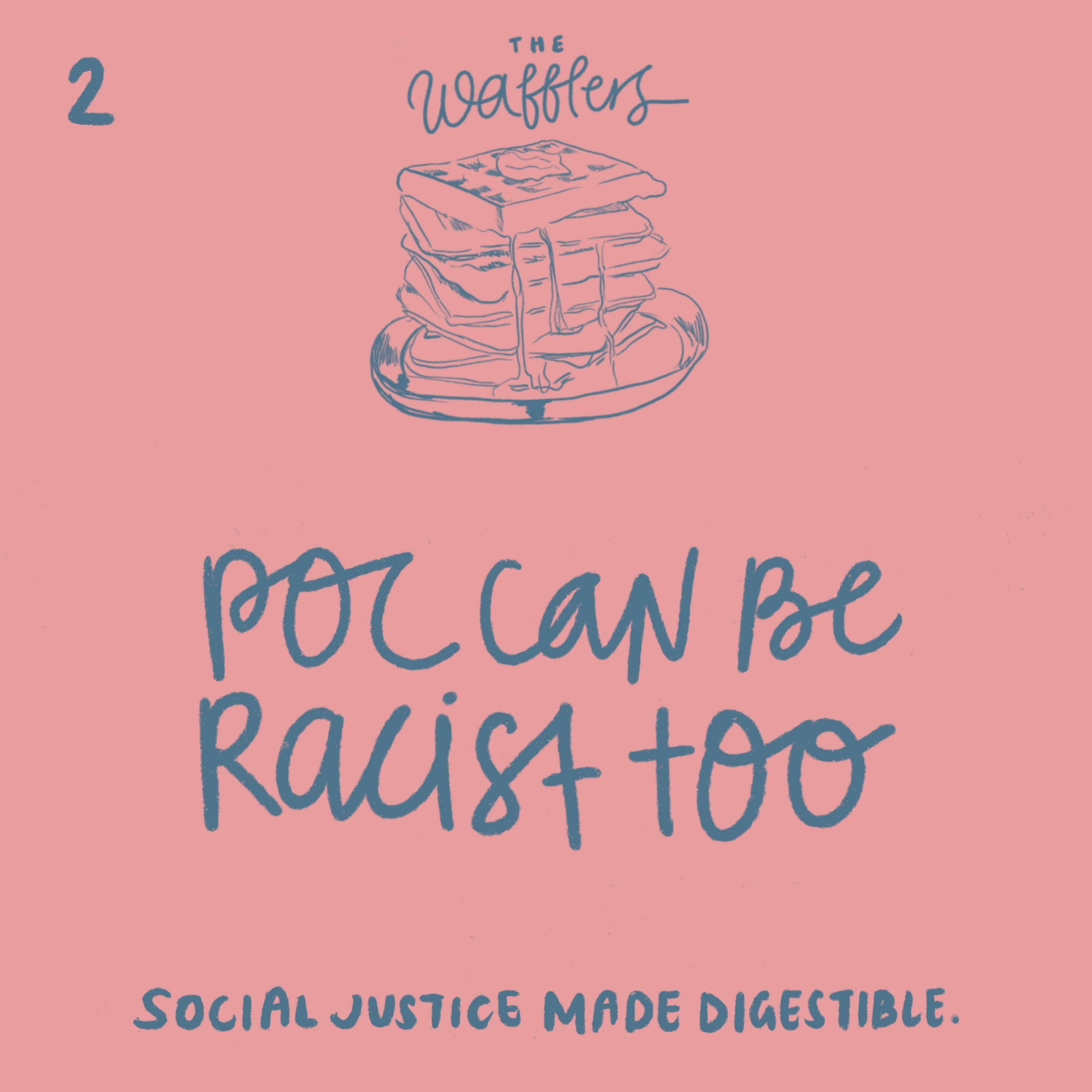 Episode 2: Can POC be Racist? episode artwork