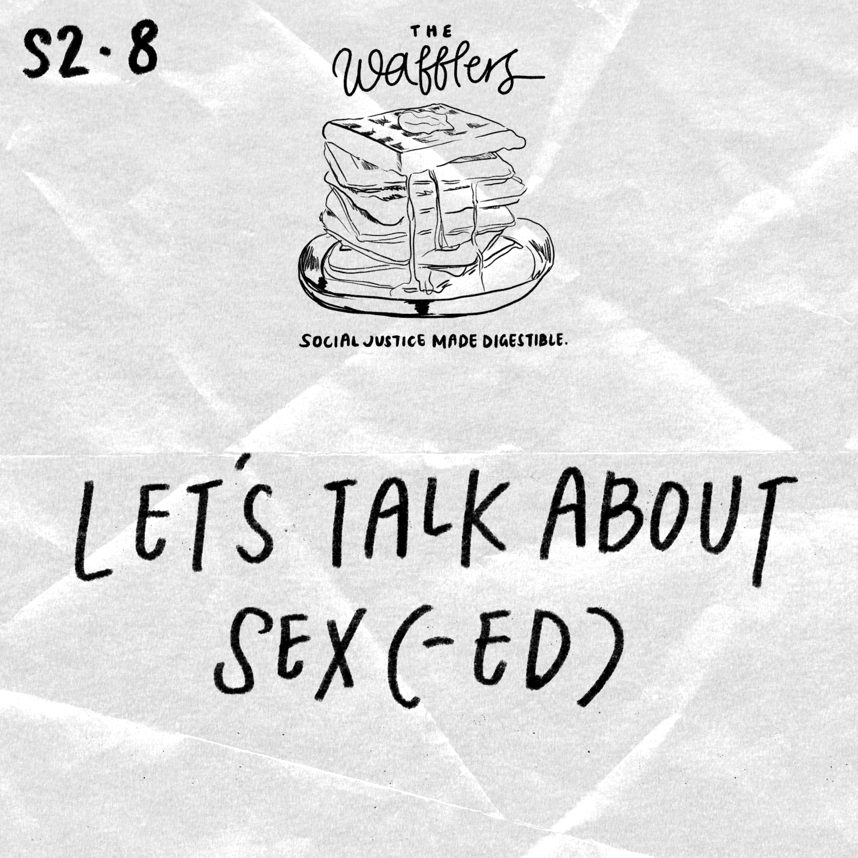 Episode 16: Let's Talk About Sex(-ed), Part 2 episode artwork