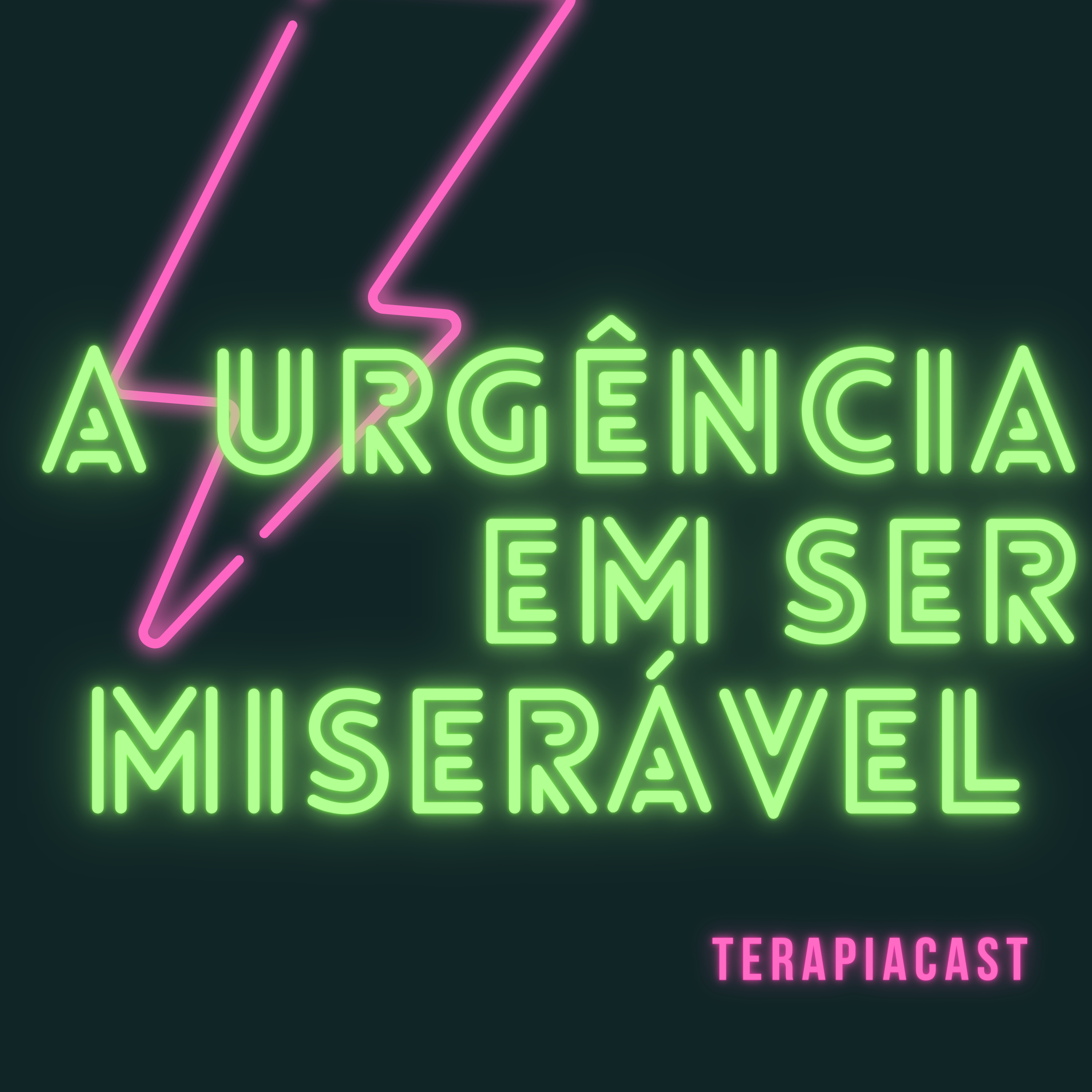 A urgência em ser miserável  episode artwork