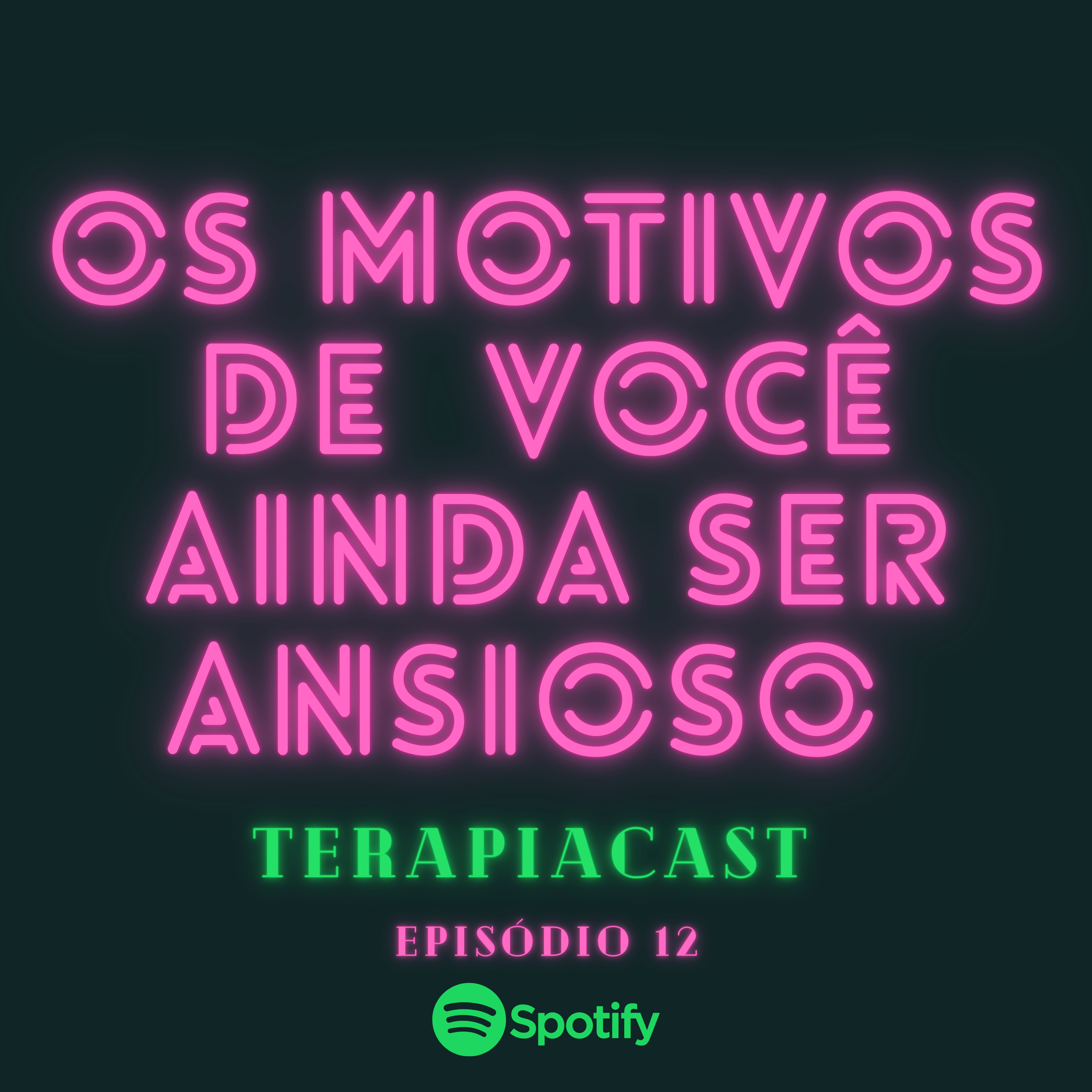 Os Motivos de você ainda ser ansioso  episode artwork