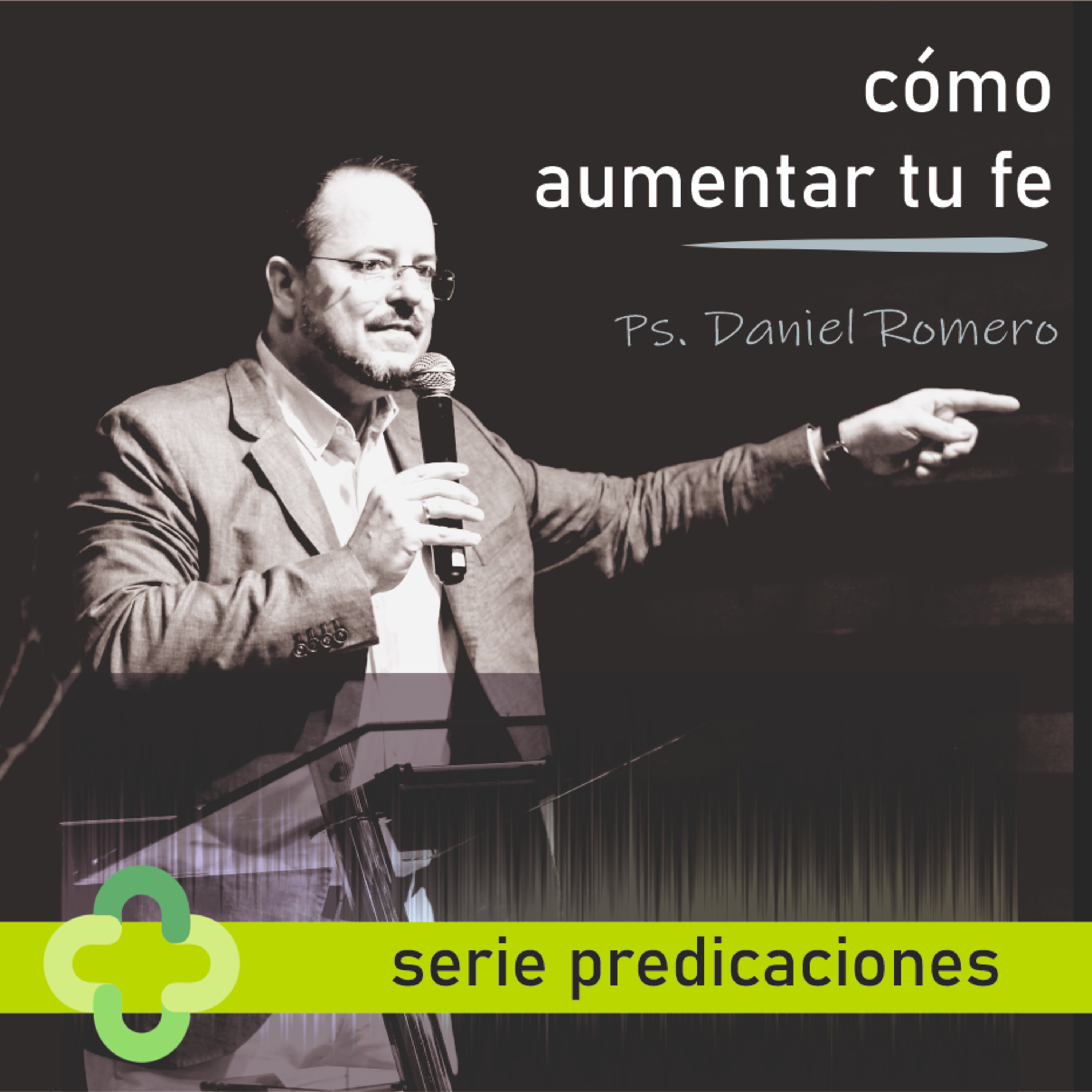 Cómo aumentar tu fe episode artwork