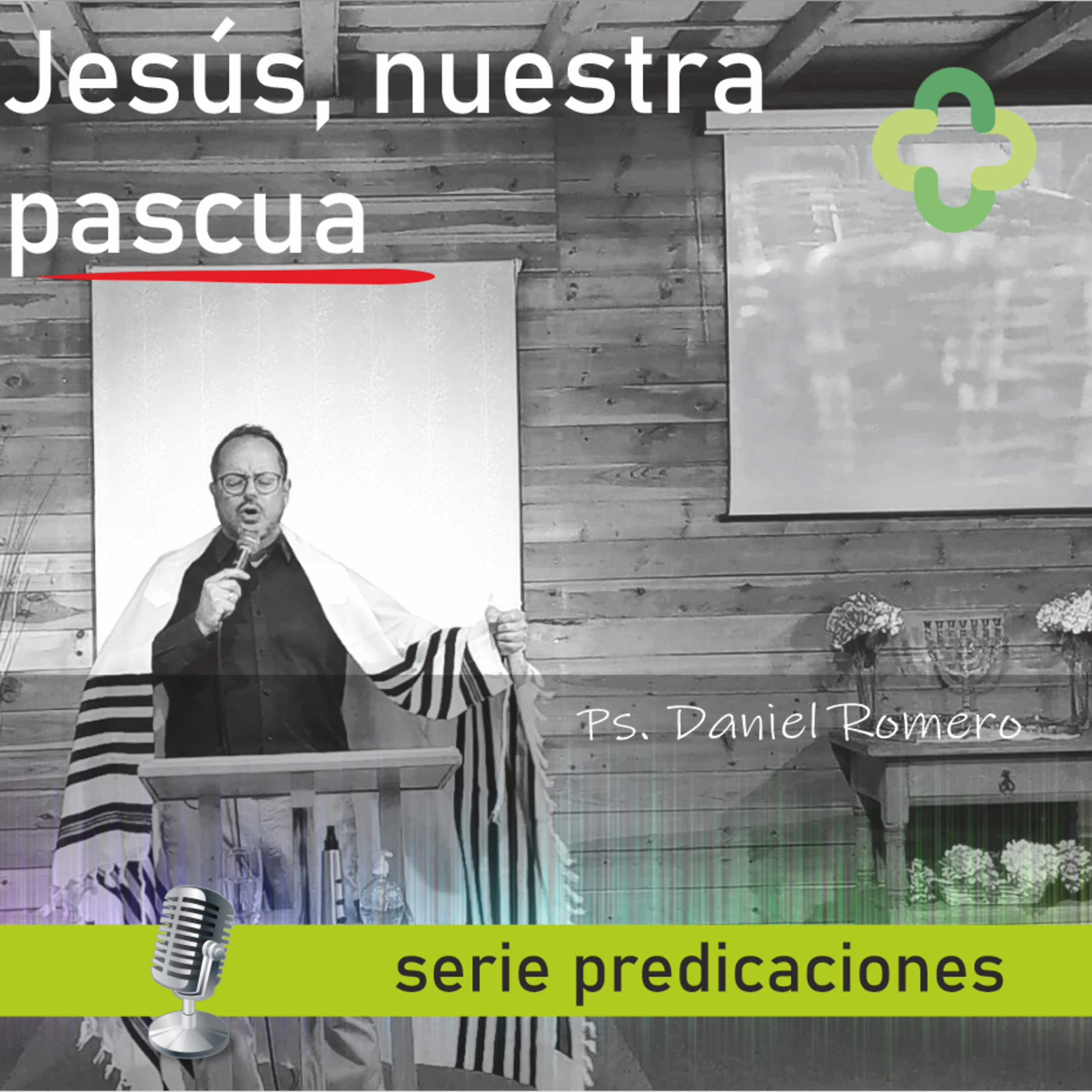 Jesús nuestra Pascua episode artwork