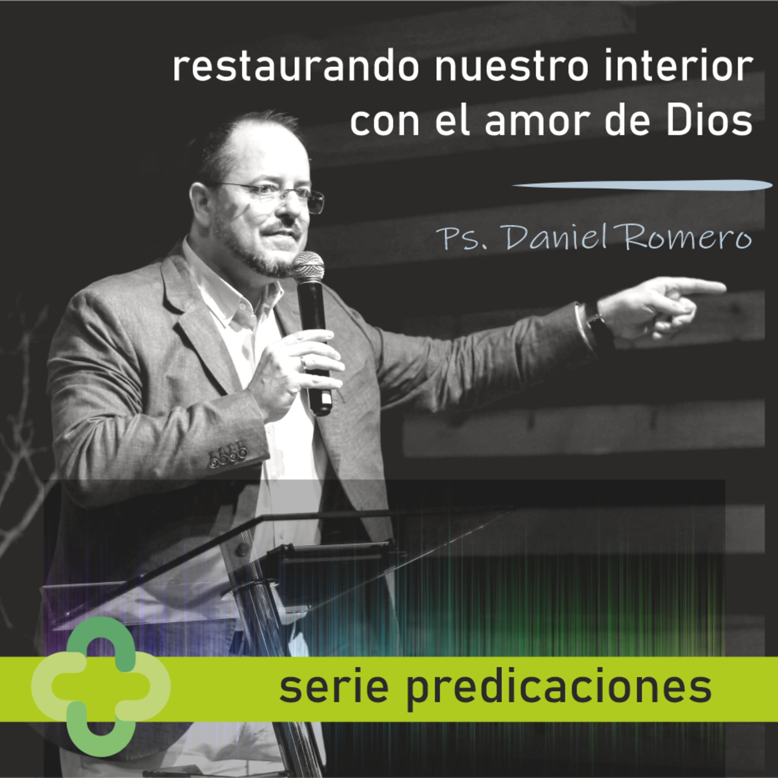 Restaurando nuestro interior con el amor de Dios episode artwork