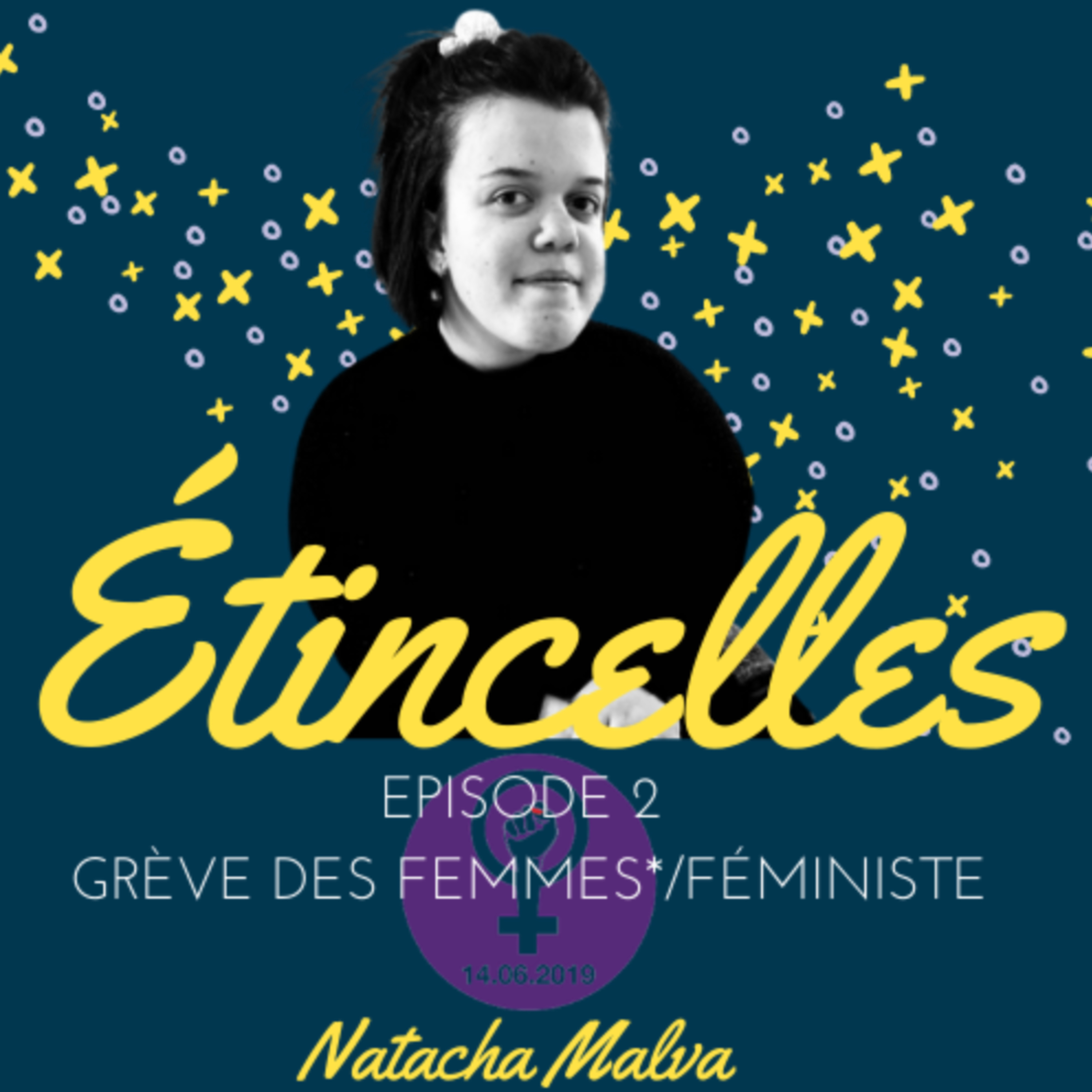 Étincelles - Grève des femmes*/féministe episode artwork