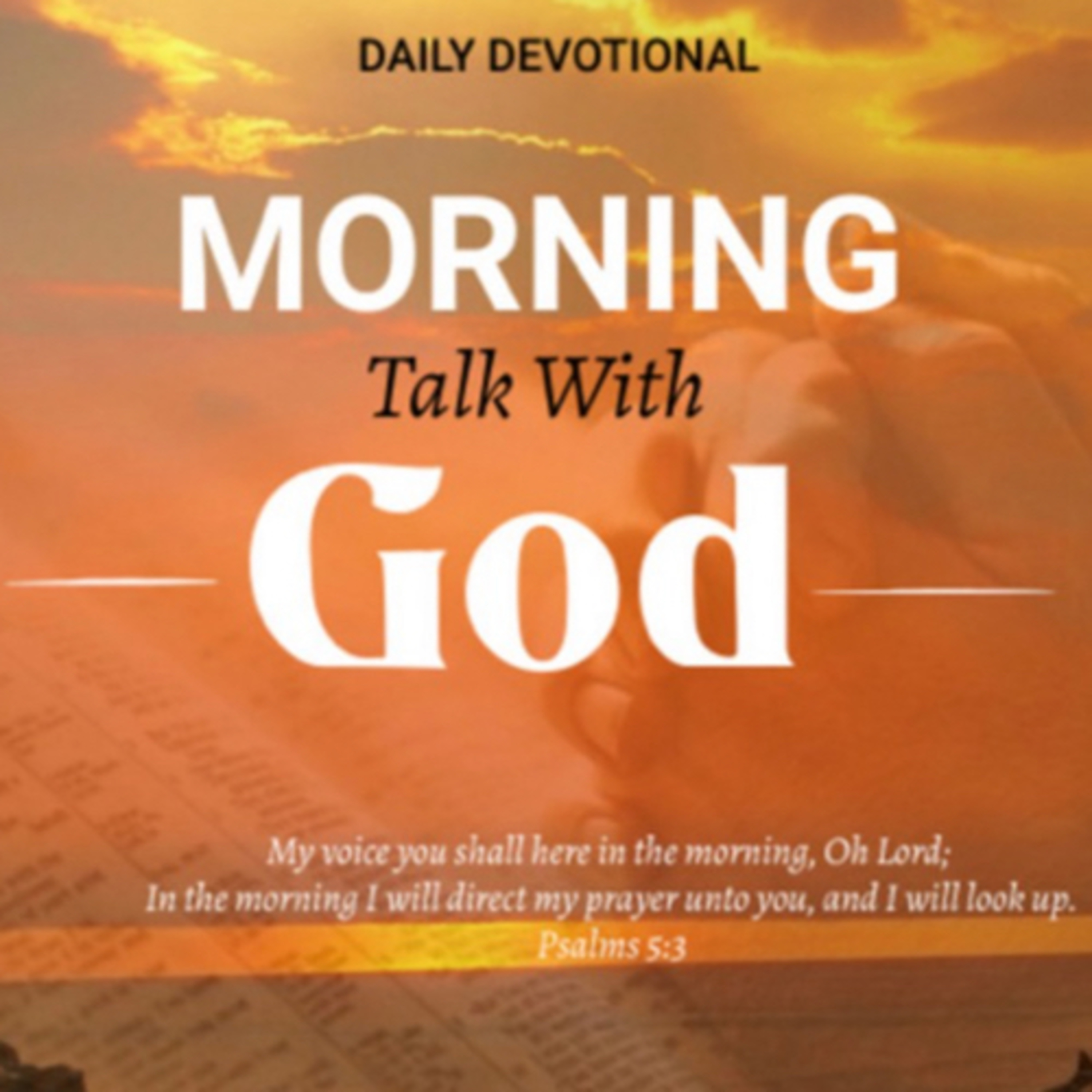 Morning Talk With God - July 03, 2023 episode artwork
