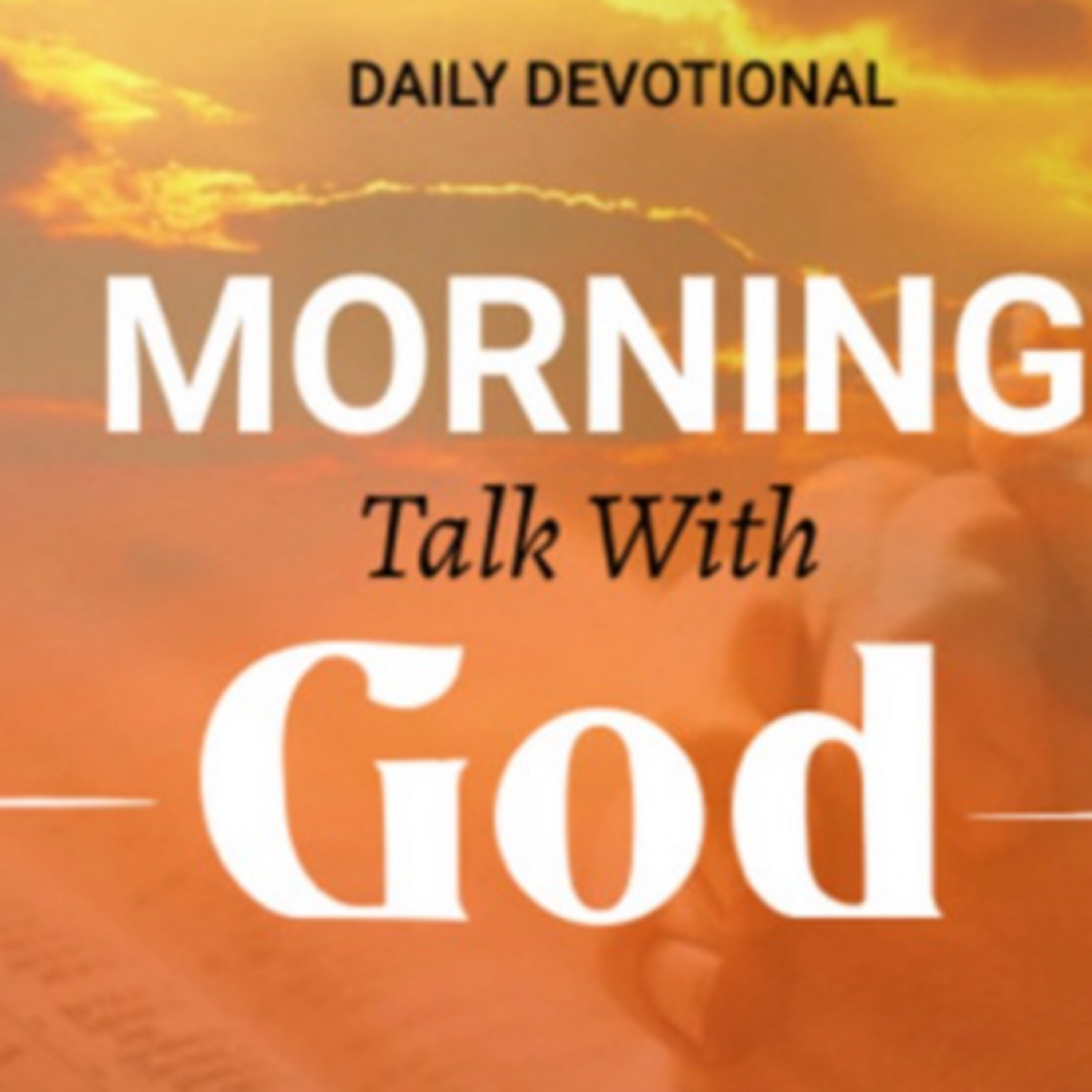 Our High Priest - Morning Talk With God - Dec 15