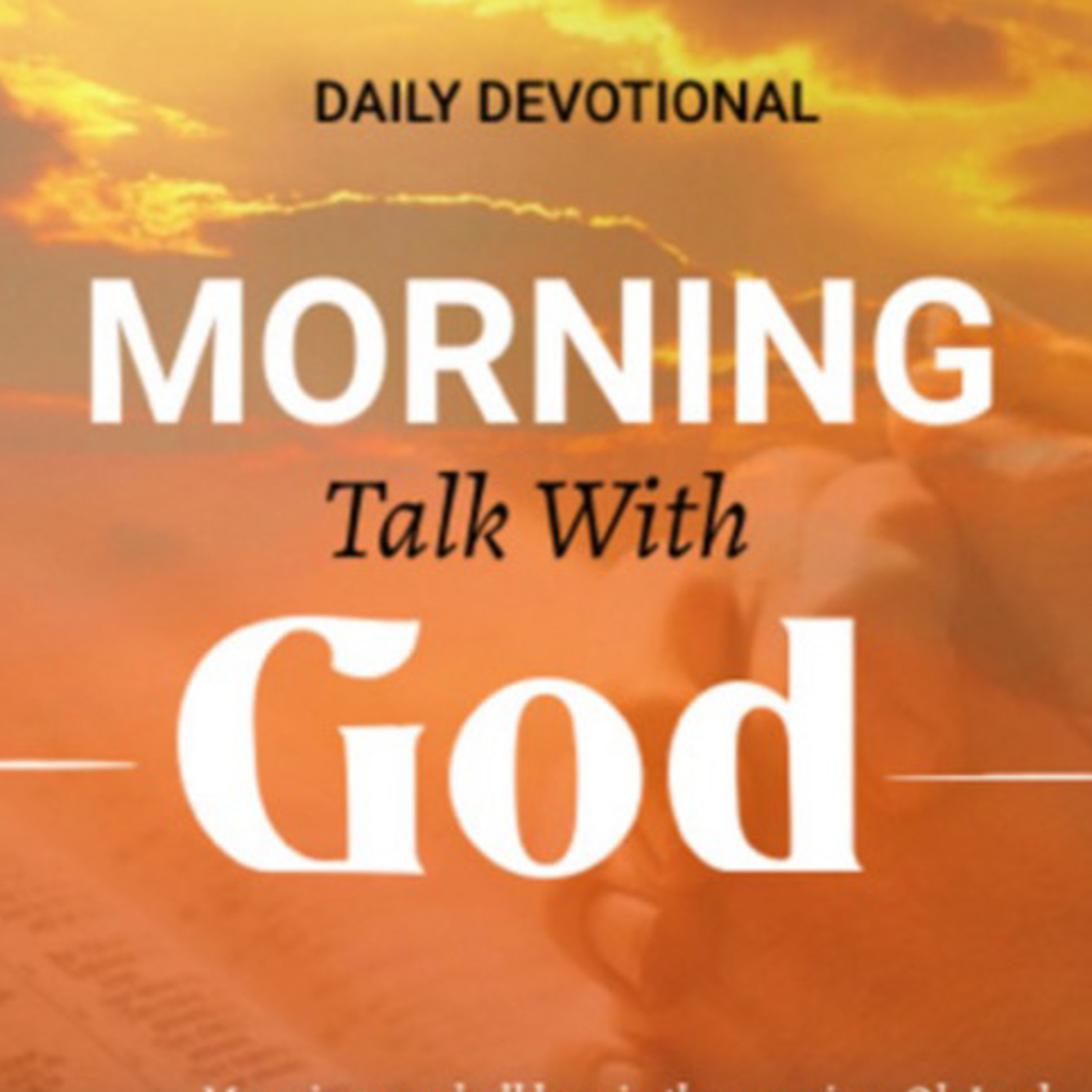The Miracle Worker - Morning Talk With God episode artwork