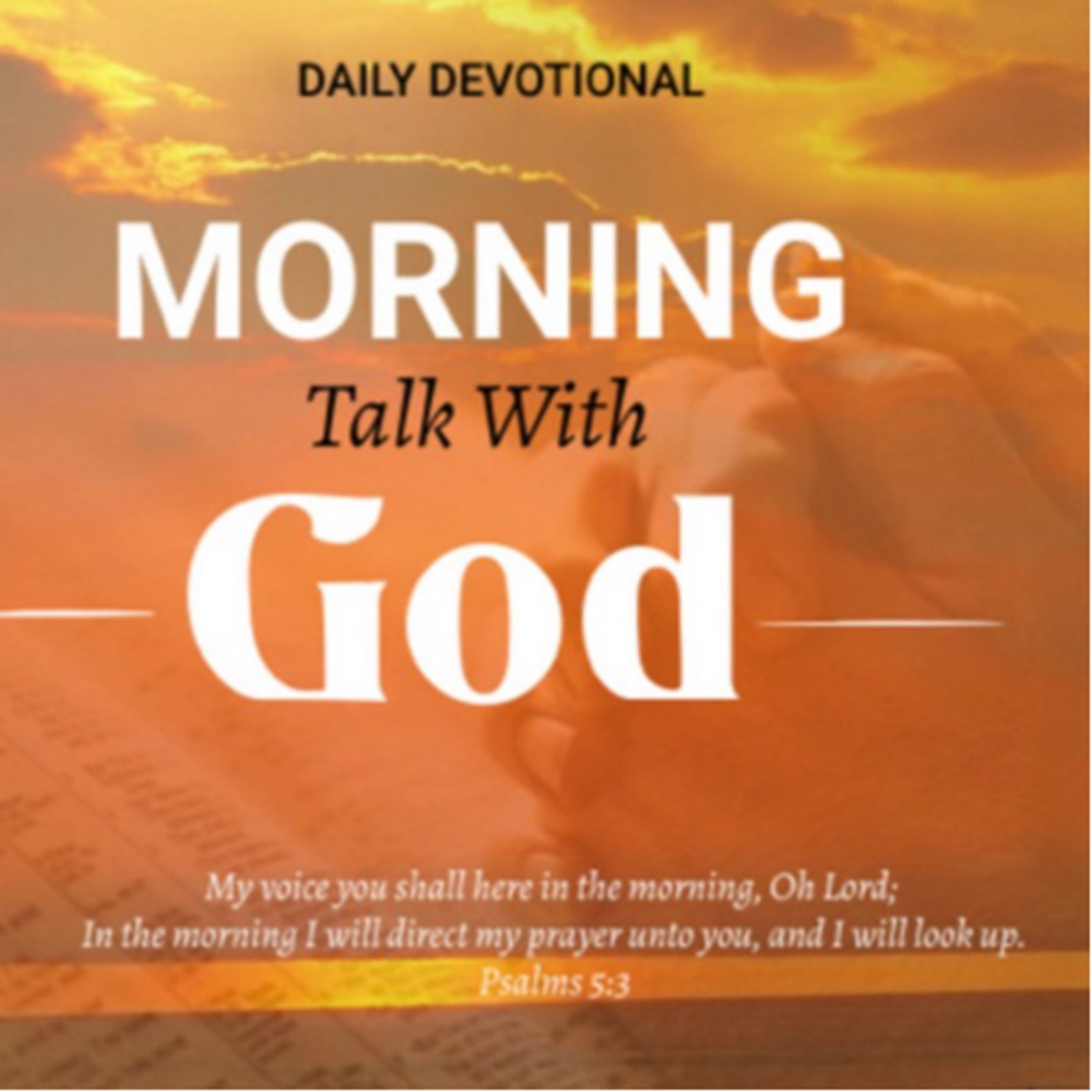 Be Conscious of His Presence - Morning Talk With God - Feb 25 episode artwork