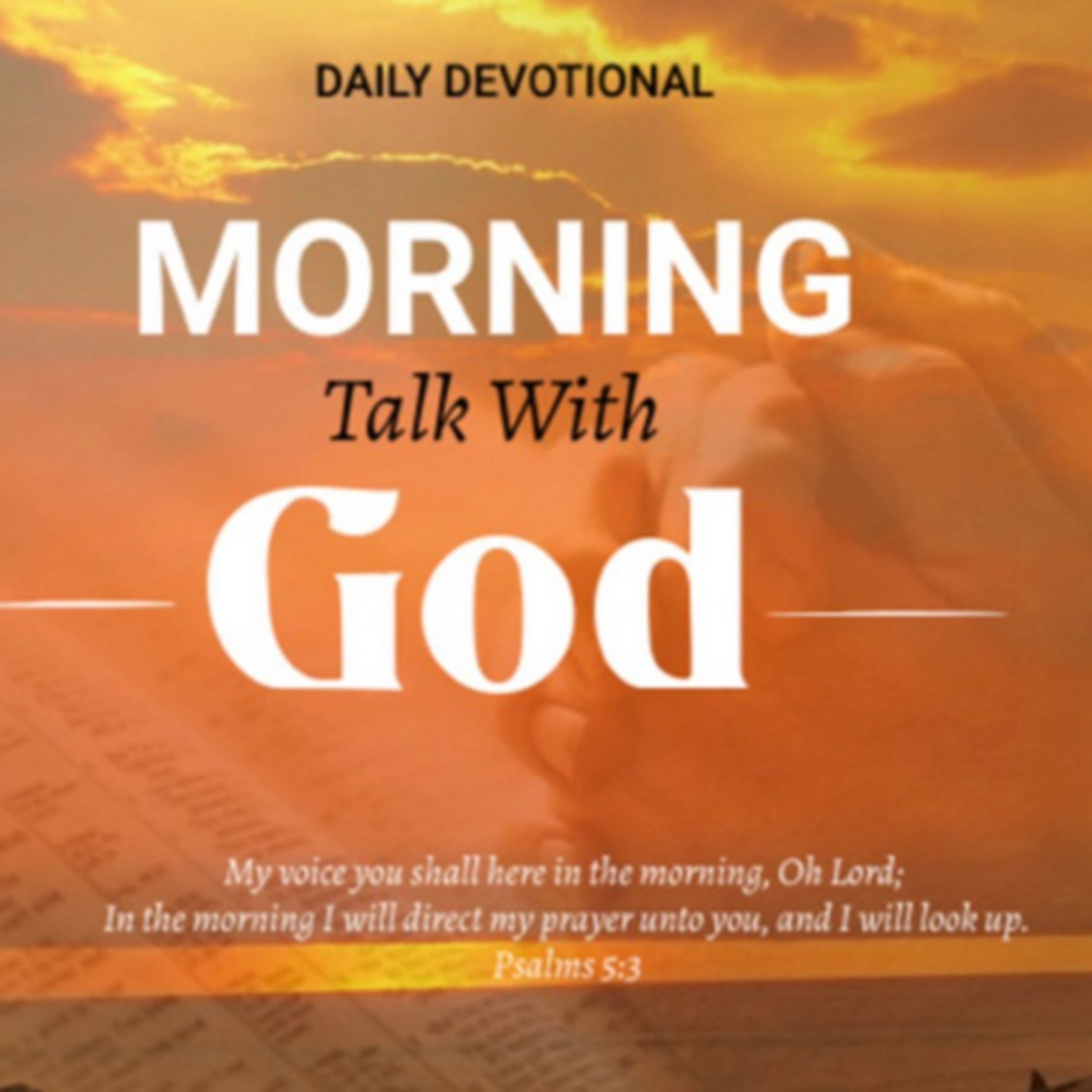 Fellowhsip with God & Fellow Believers - Morning Talk With God - March 24 episode artwork