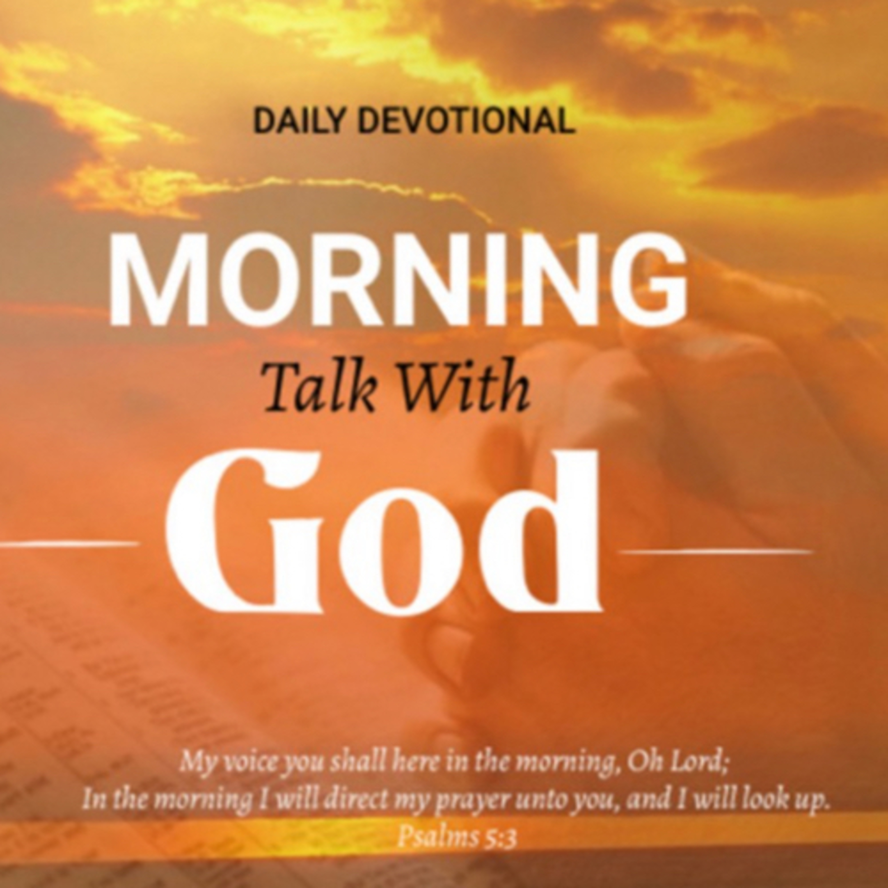 Heavenly Protection Surrounds You - Morning Talk With God - May 27