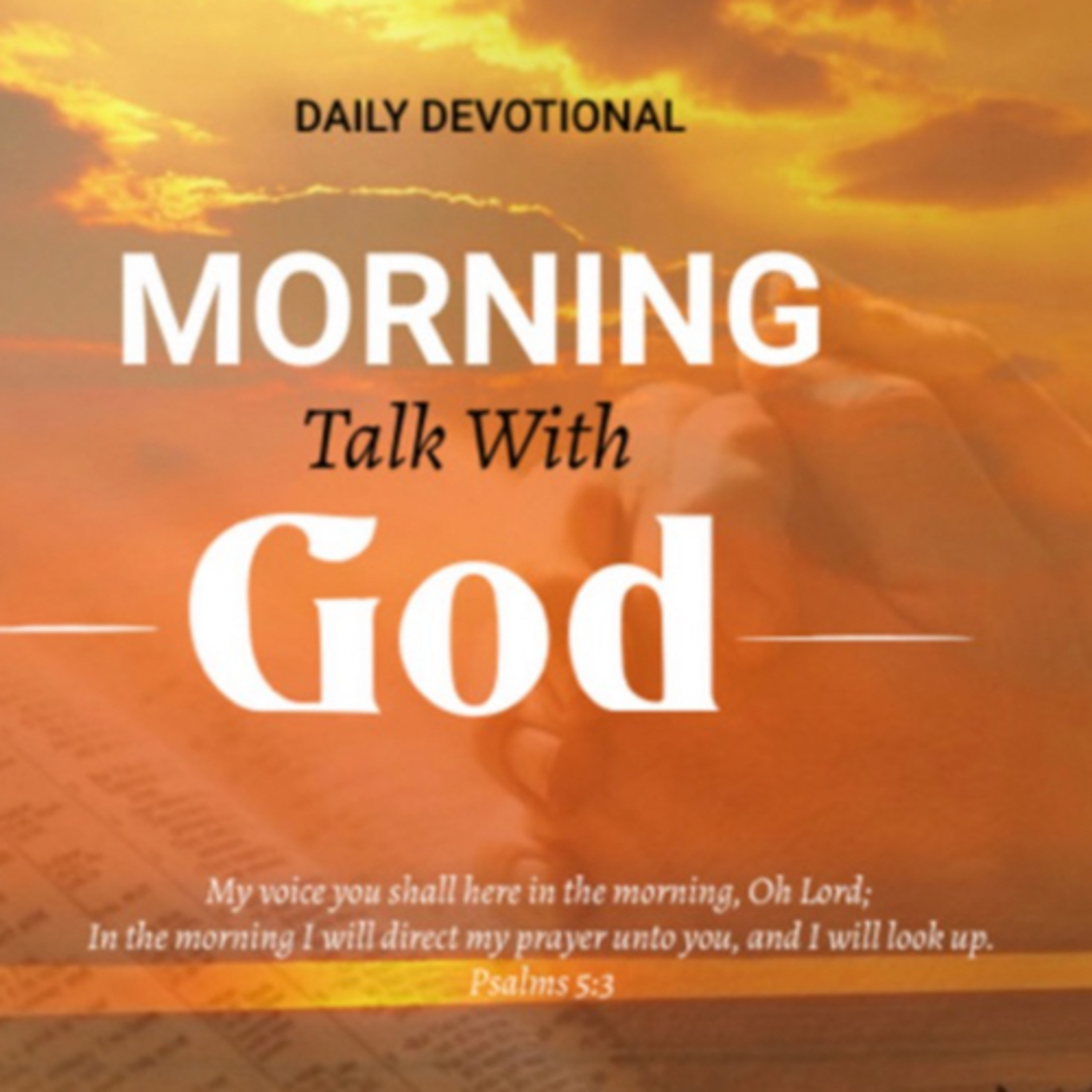 I am Gods Ambassador - Morning Talk With God - July 8 episode artwork