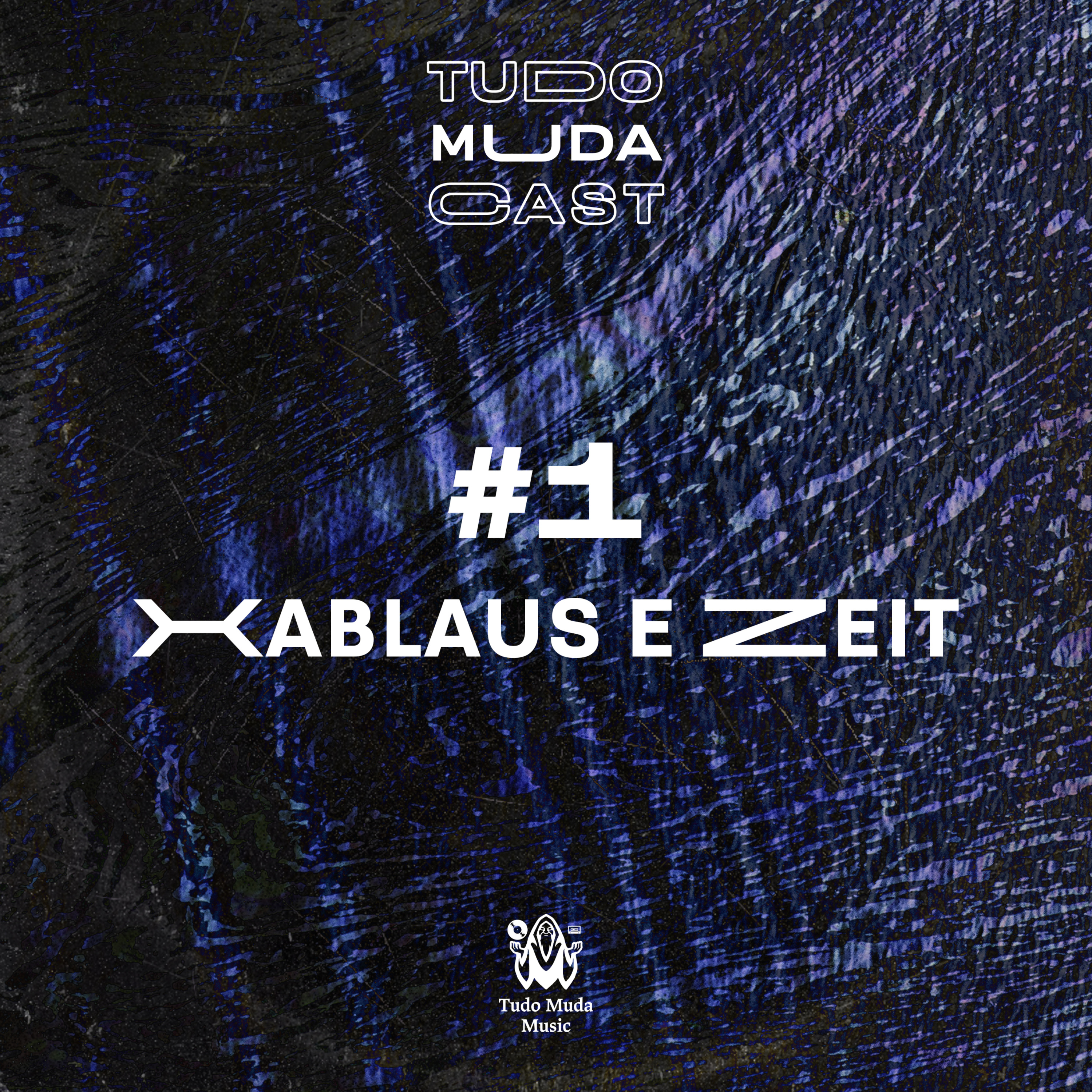 TMC #1 - Xablaus e Zeit episode artwork