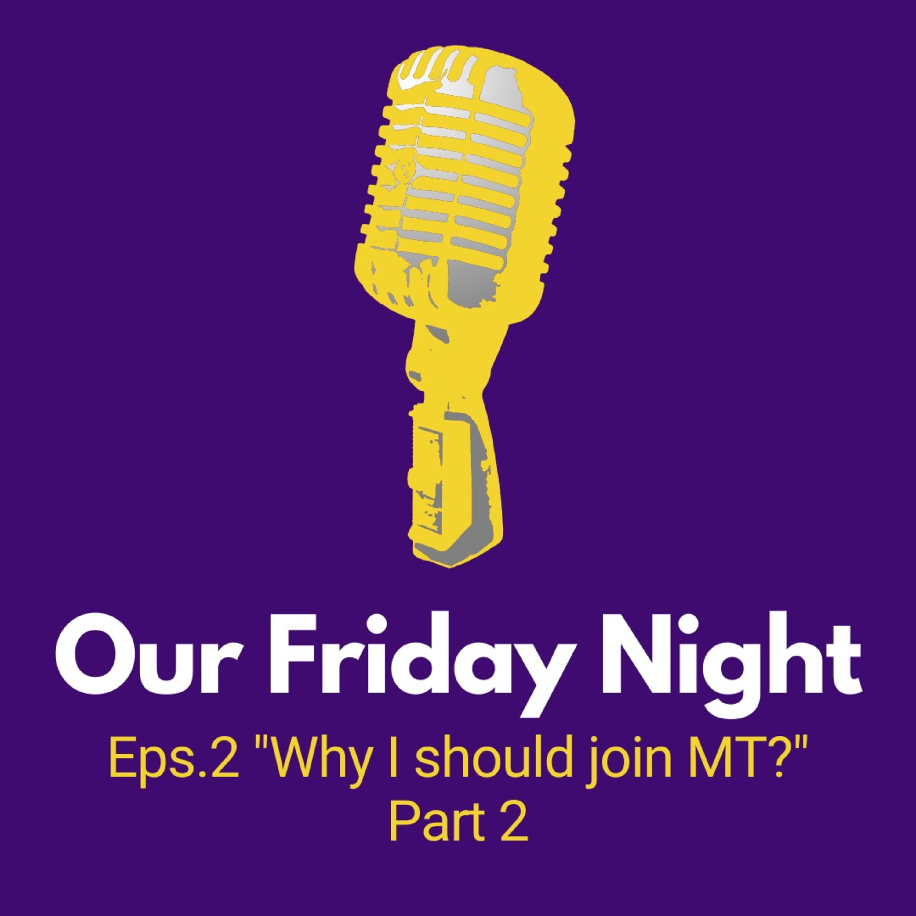 Our 2nd Friday - Kenapa Harus Ikut Management Trainee Program? Part 2