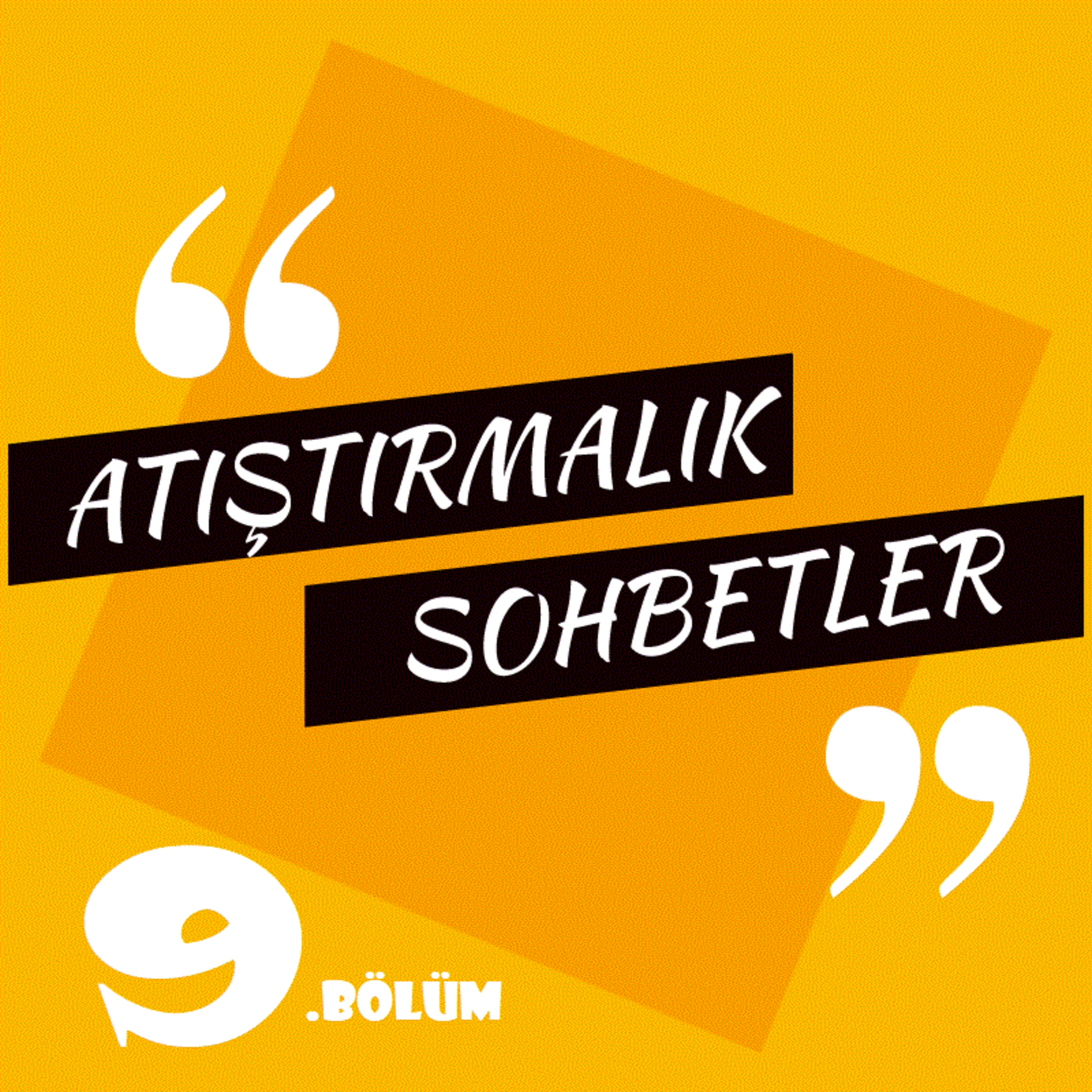 Atıştırmalık Sohbetler