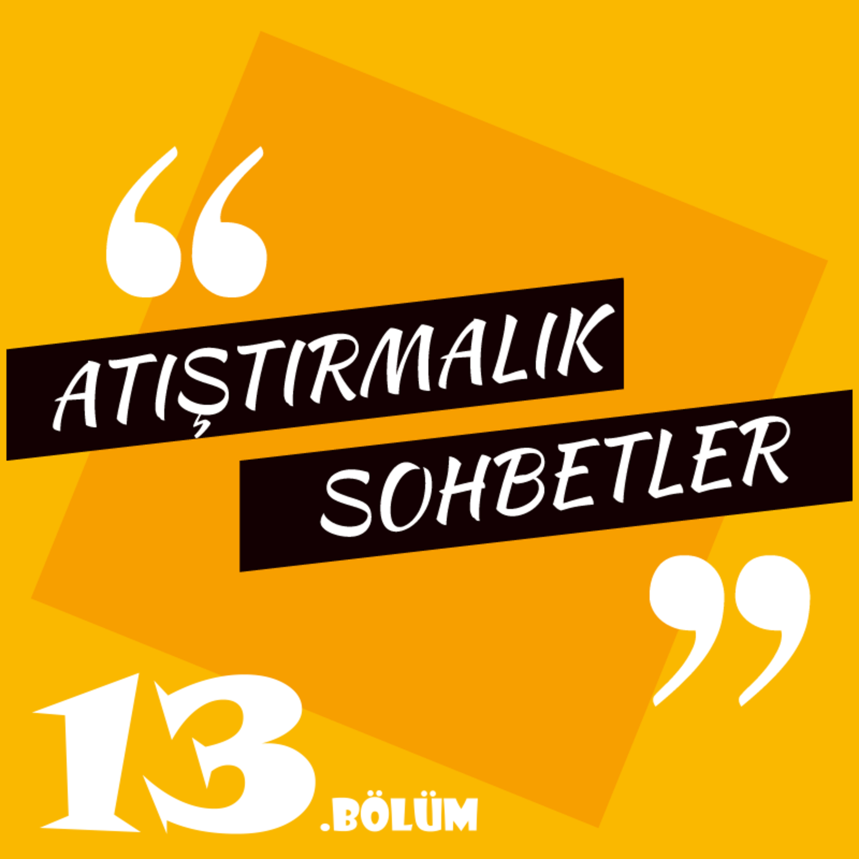 Atıştırmalık Sohbetler