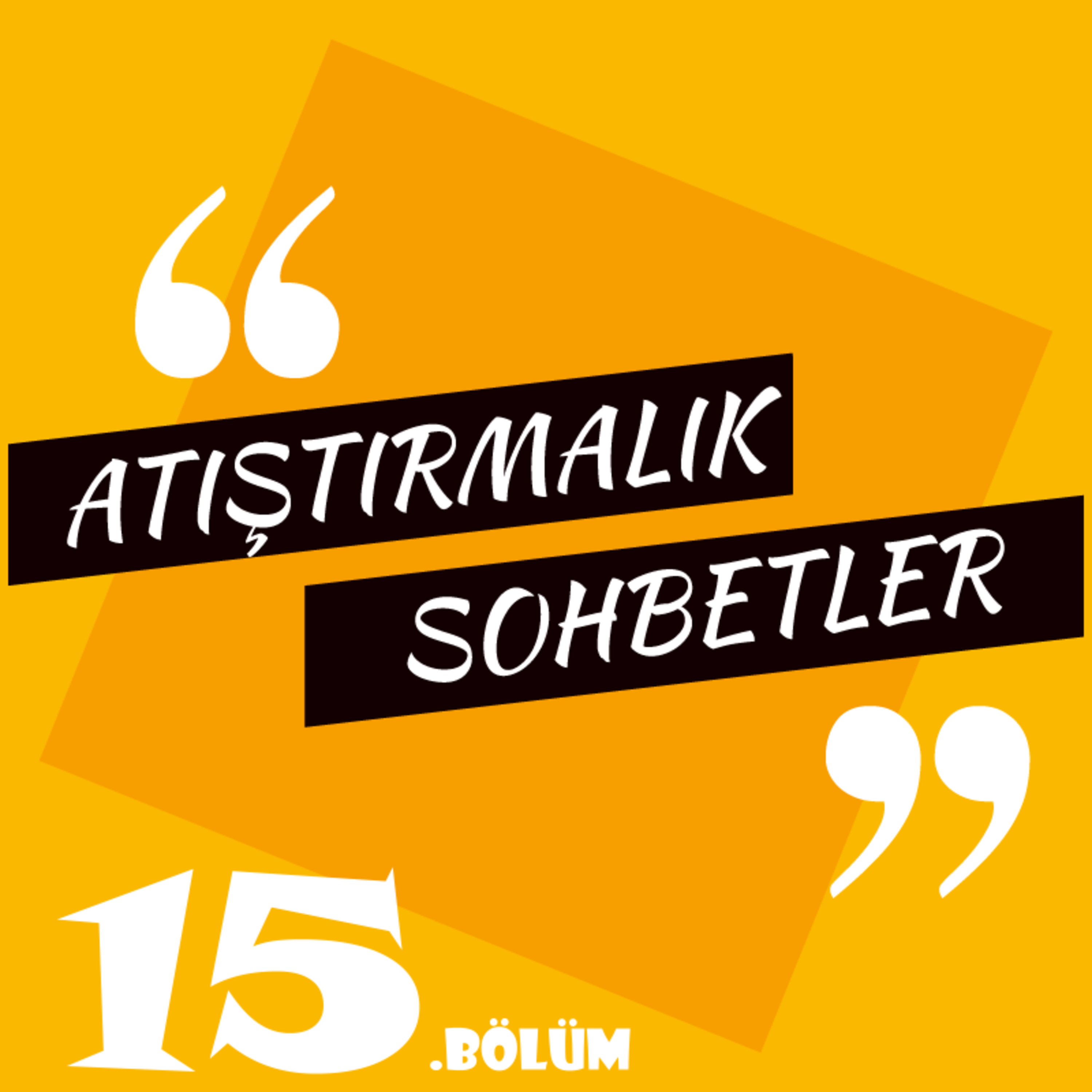 Atıştırmalık Sohbetler