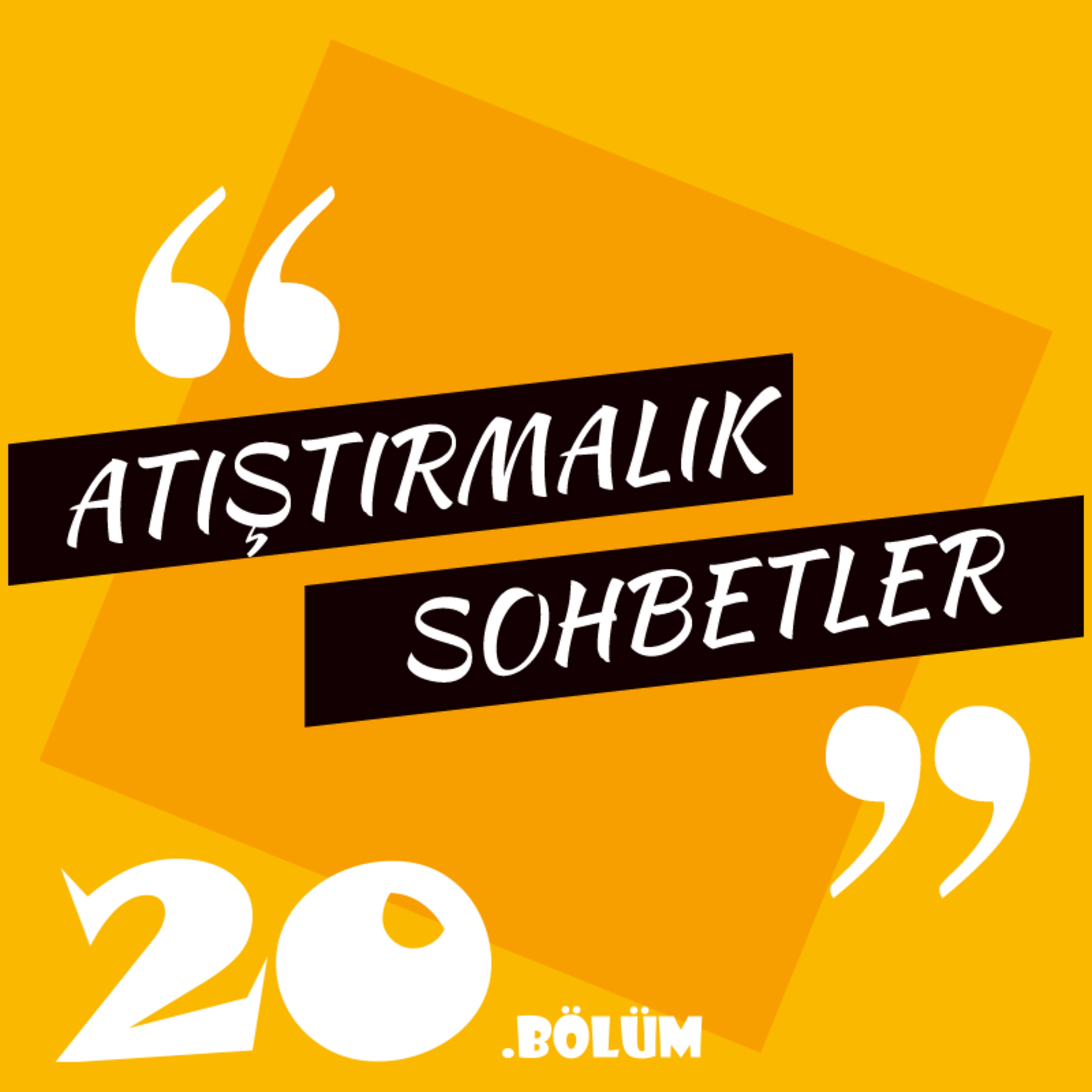 Atıştırmalık Sohbetler