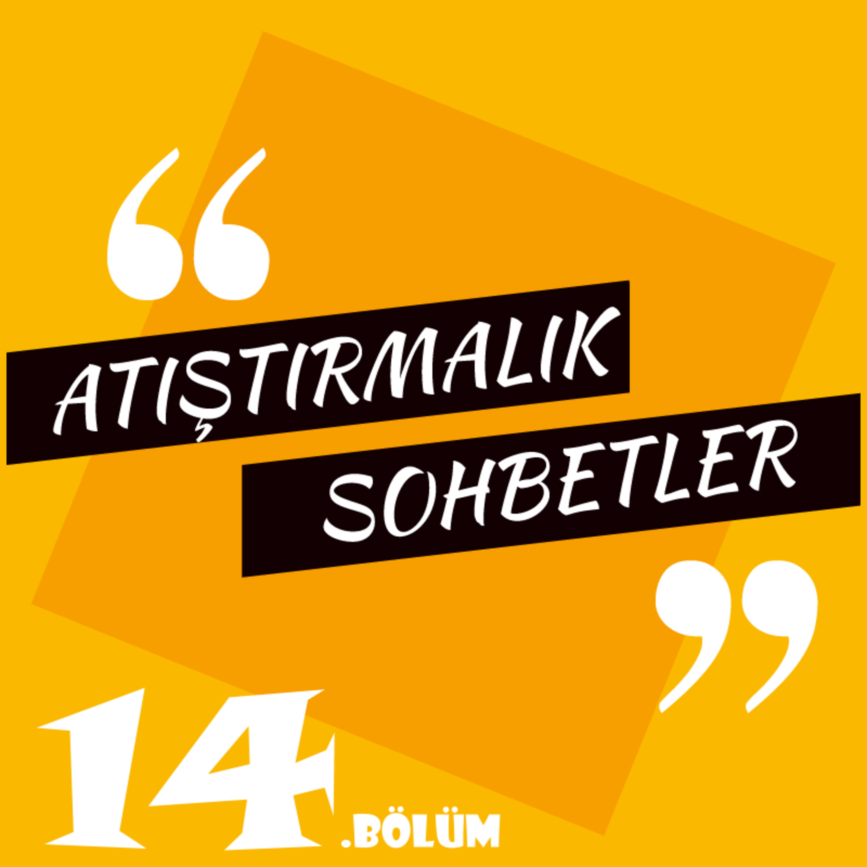Atıştırmalık Sohbetler