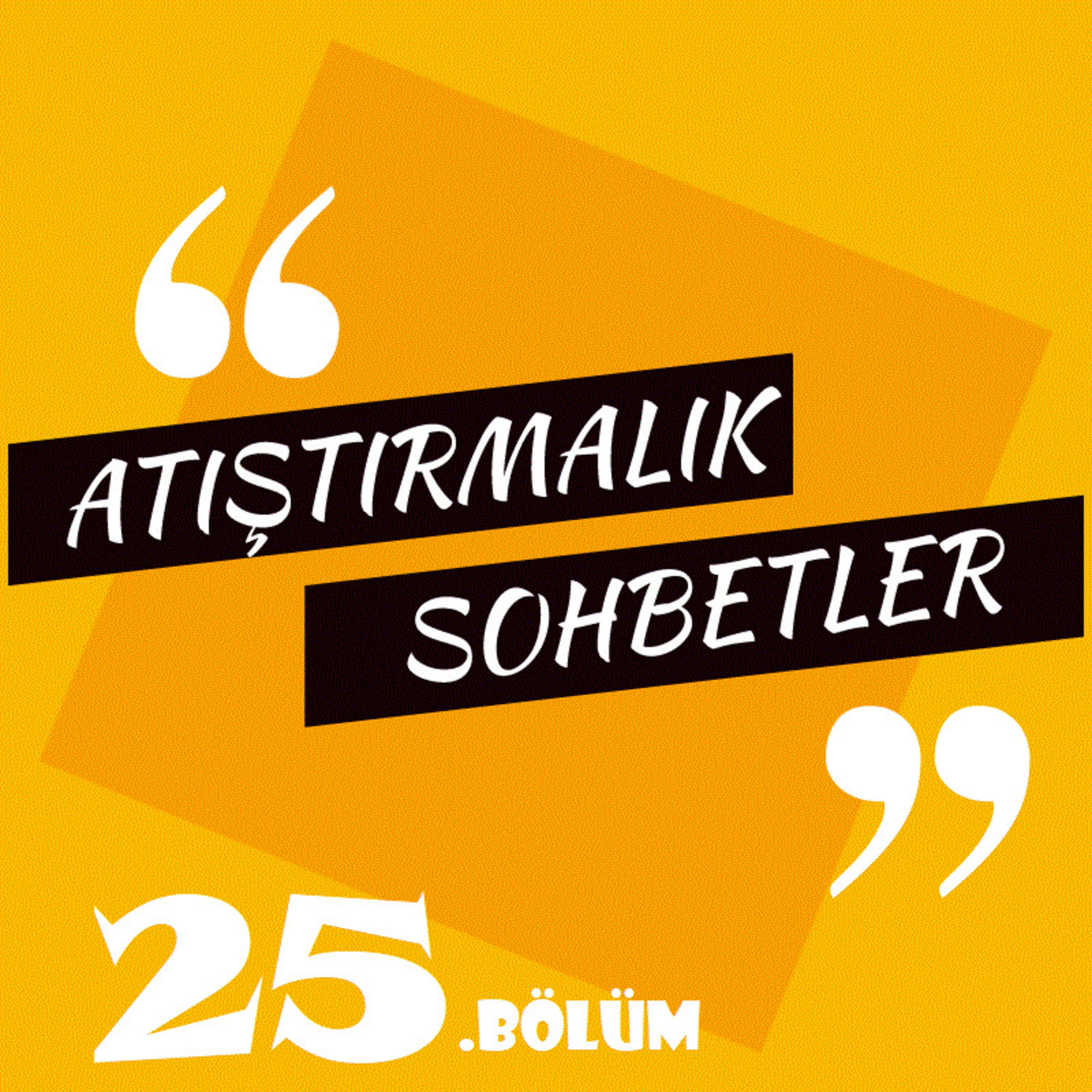 Atıştırmalık Sohbetler
