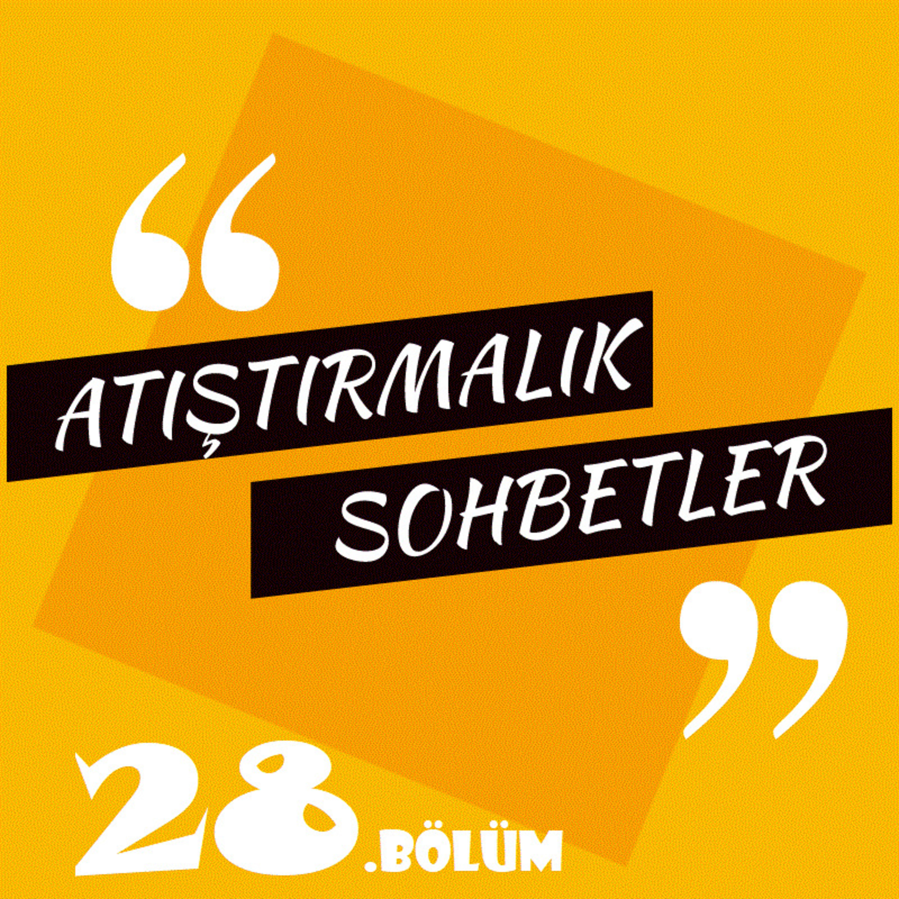 Atıştırmalık Sohbetler