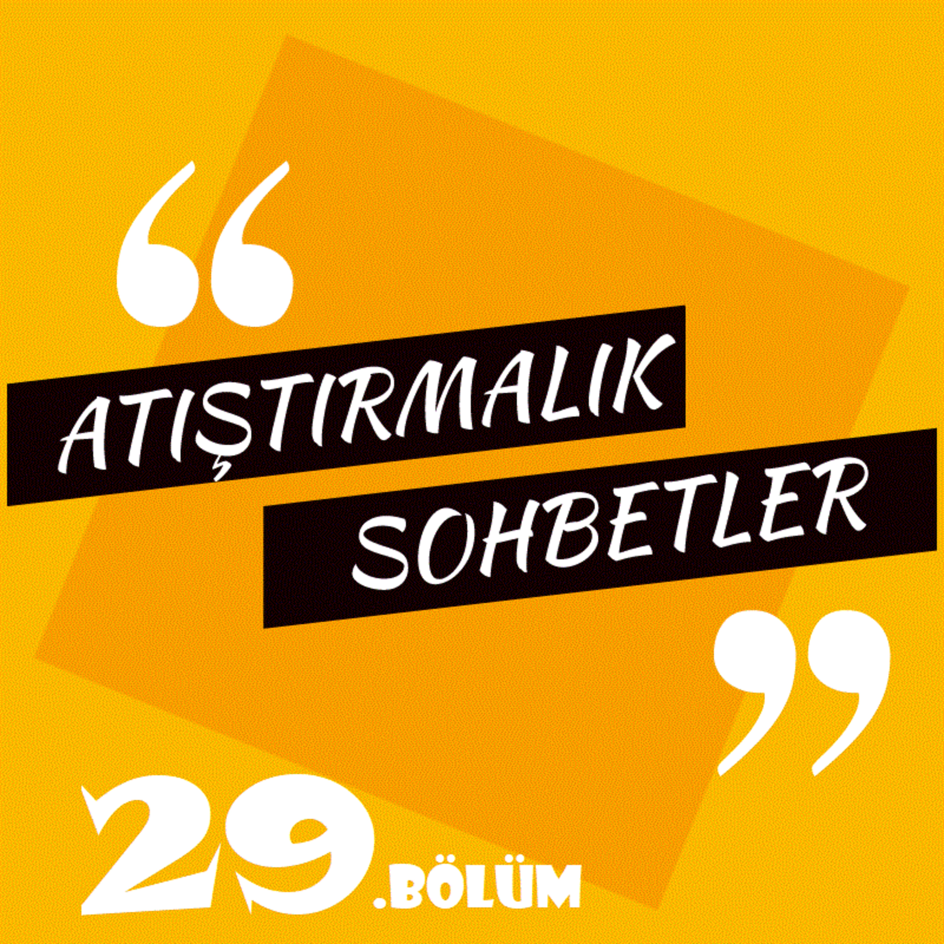 Atıştırmalık Sohbetler