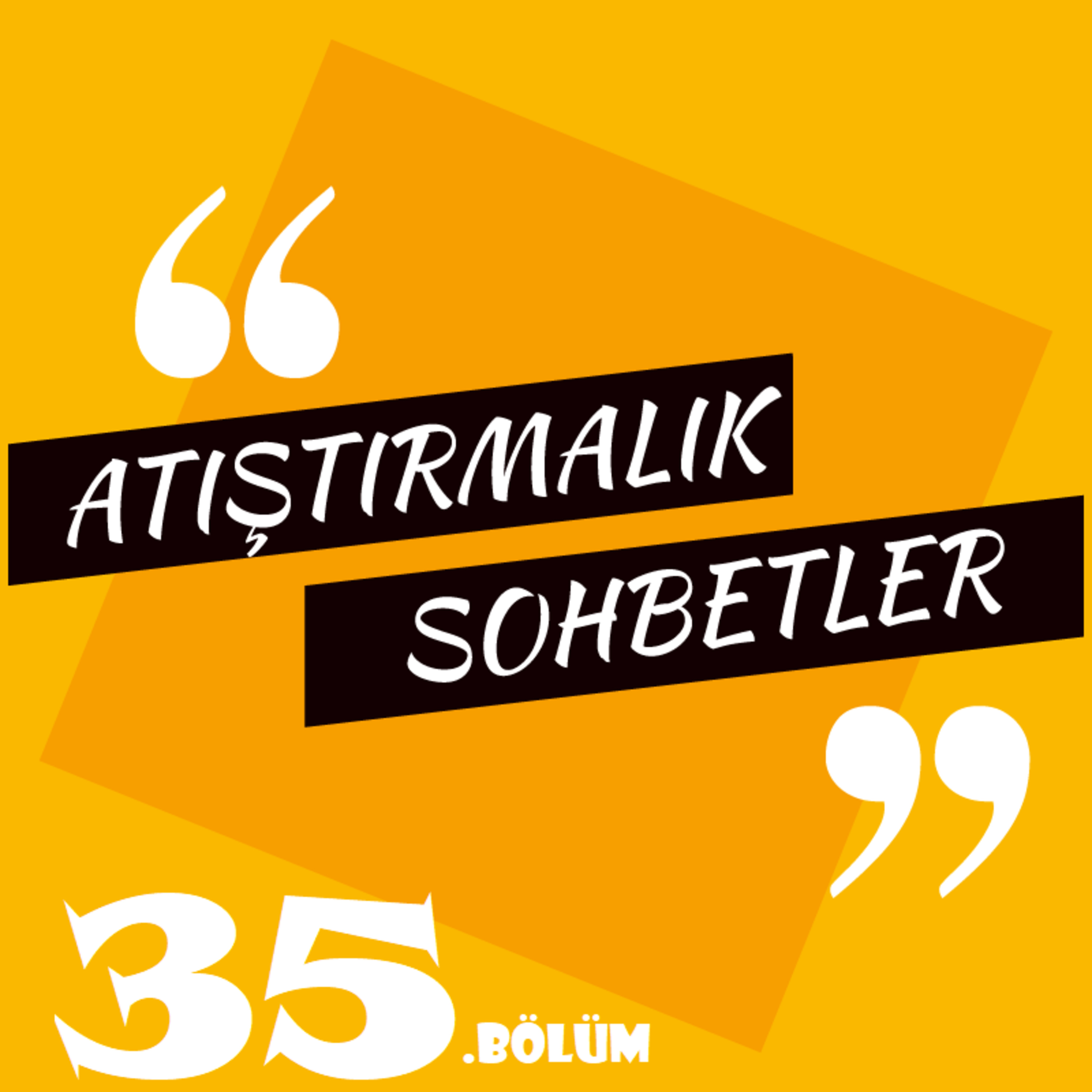 Atıştırmalık Sohbetler