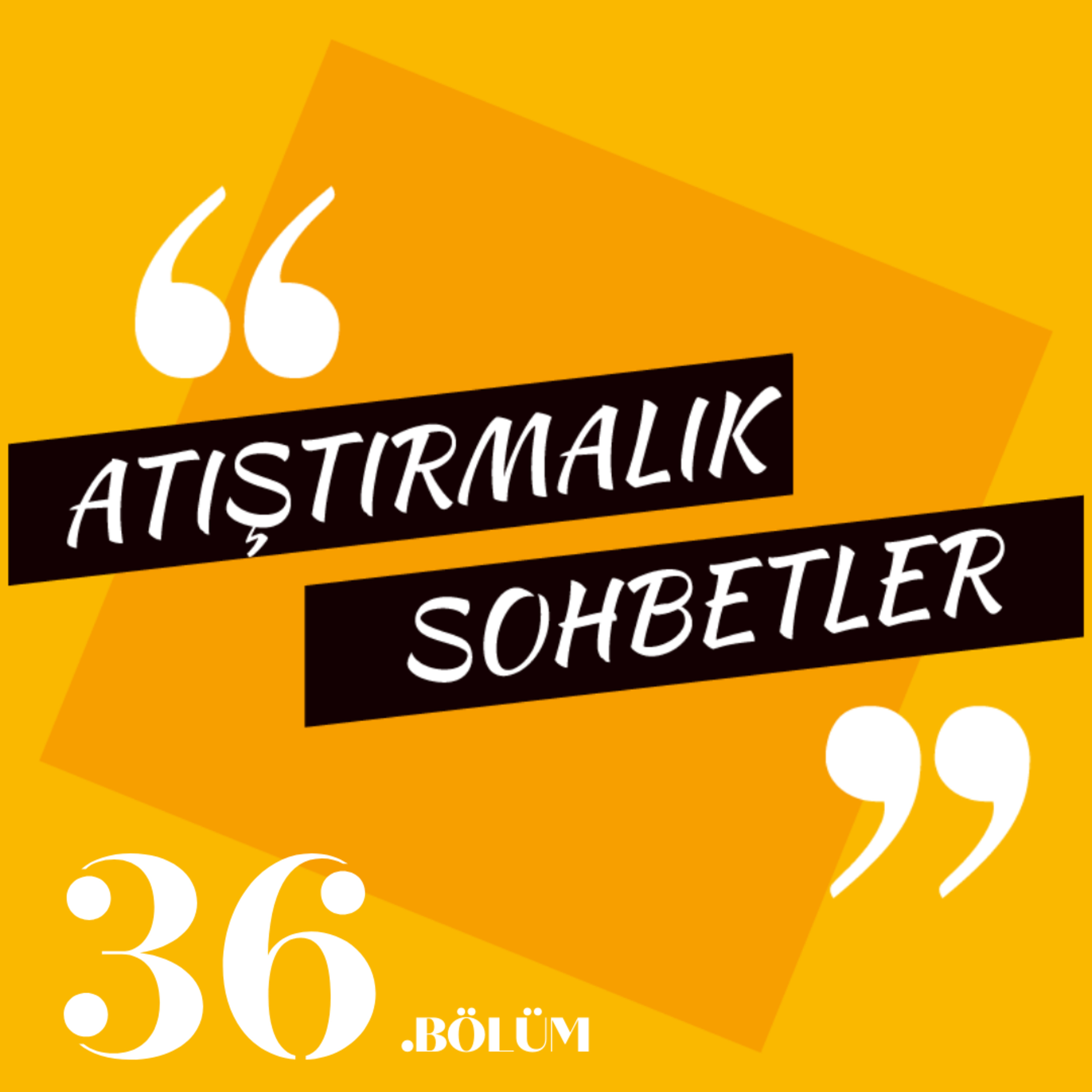 Atıştırmalık Sohbetler