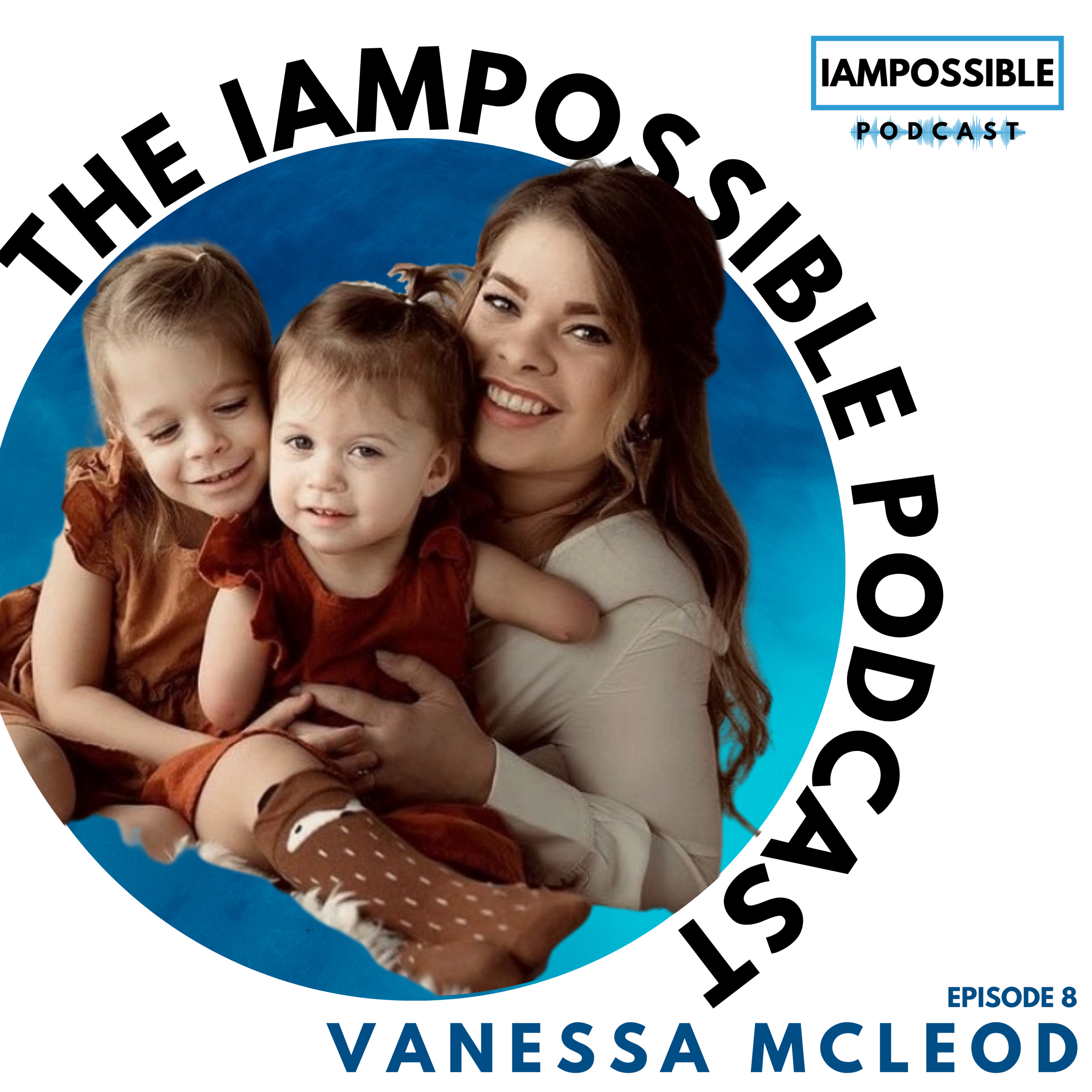The IAMPOSSIBLE Podcast