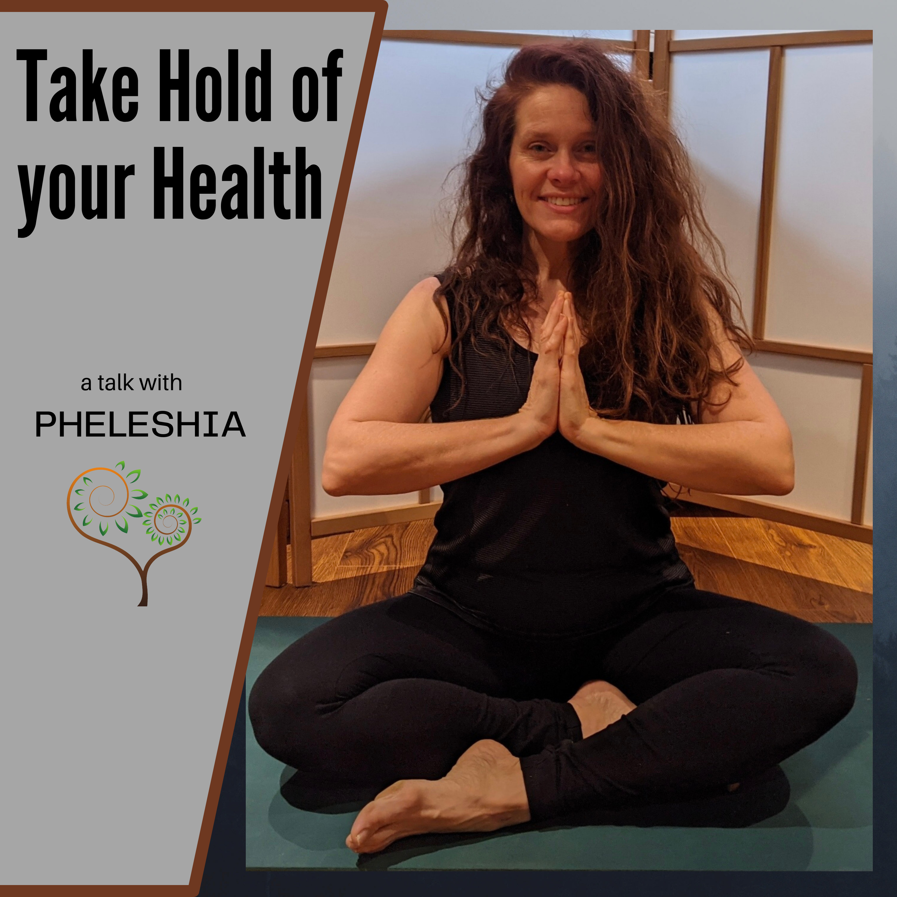 Take Hold of Your Health: A Talk with Pheleshia