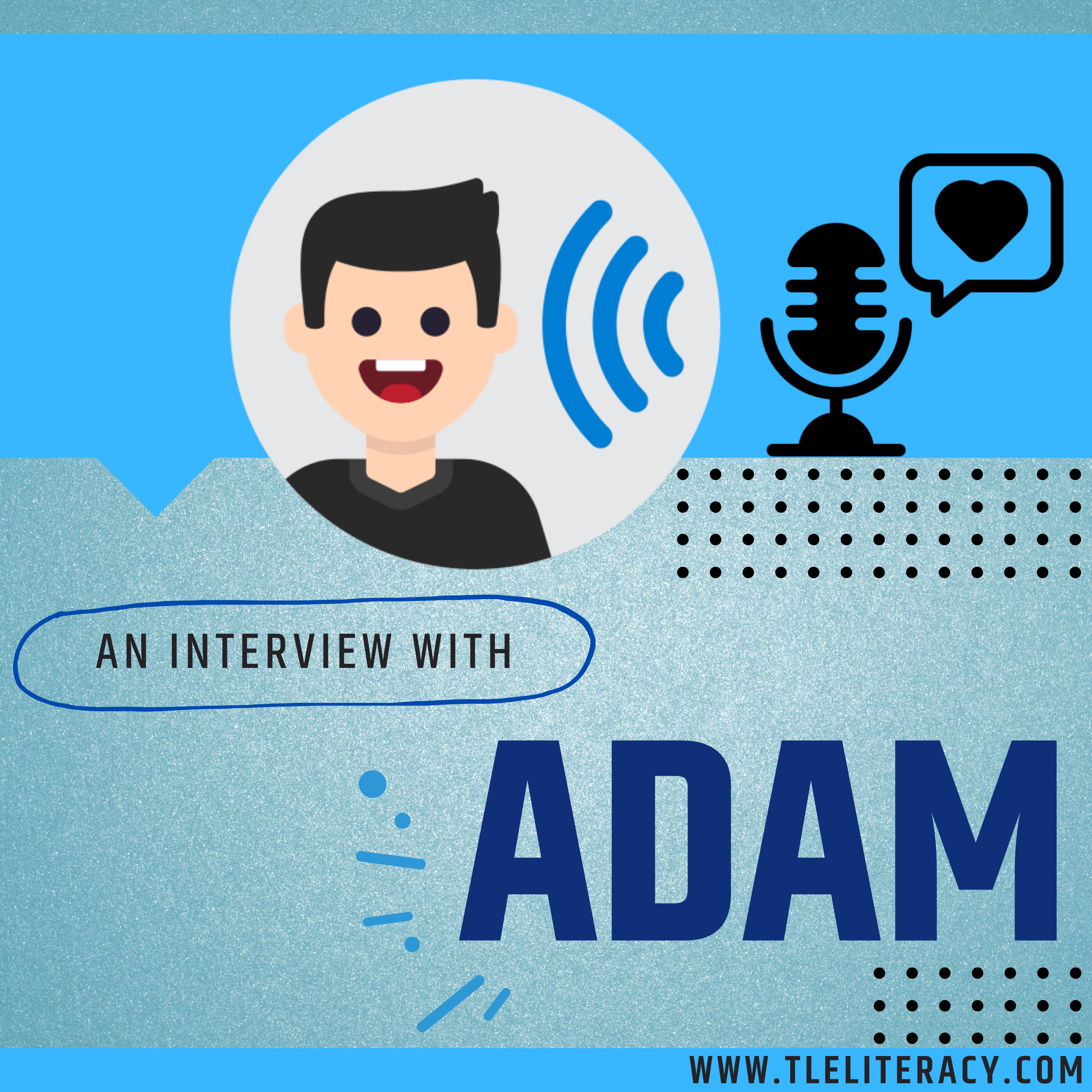 Interview with Adam from Adam Reads Podcast!