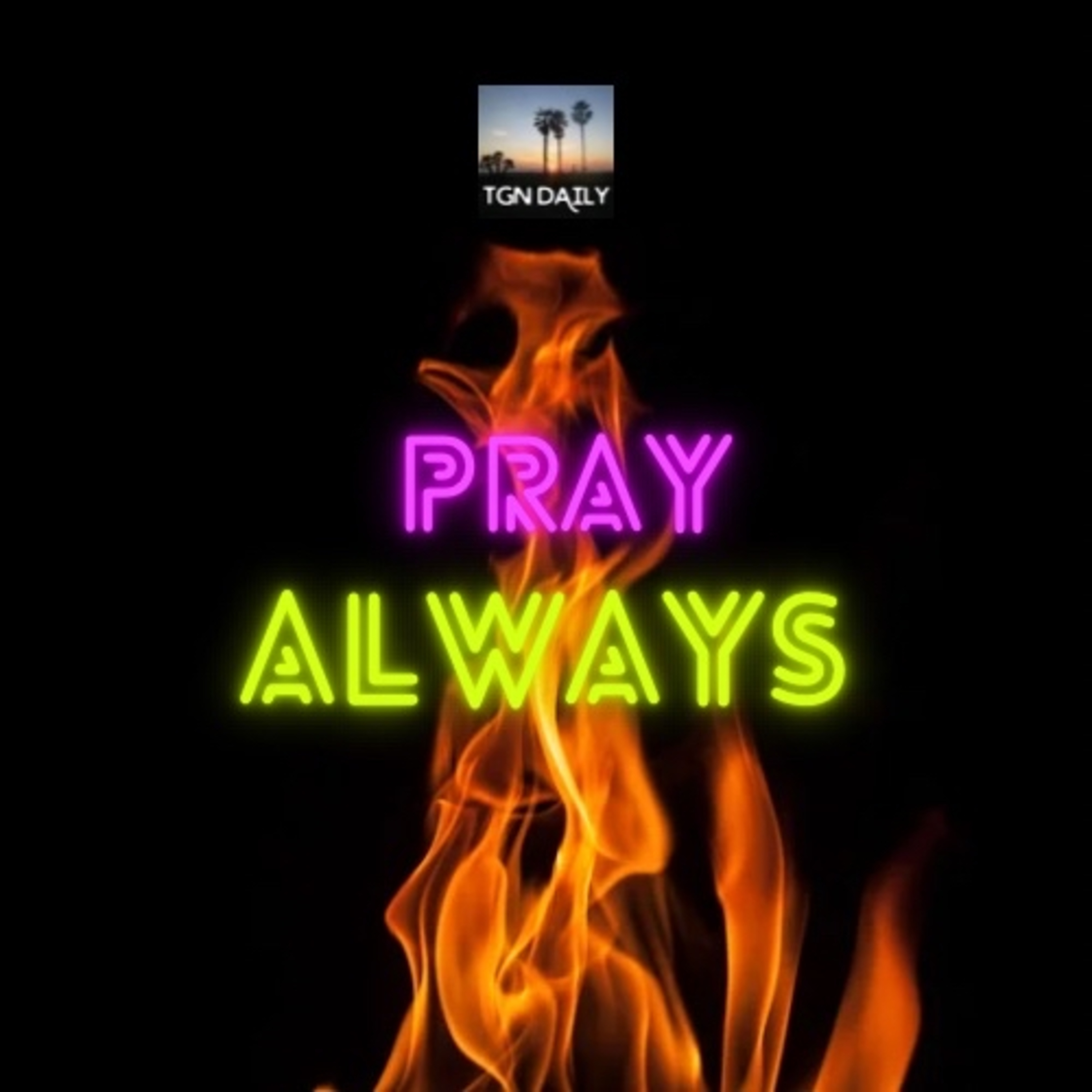 Pray Always March 2024 episode artwork