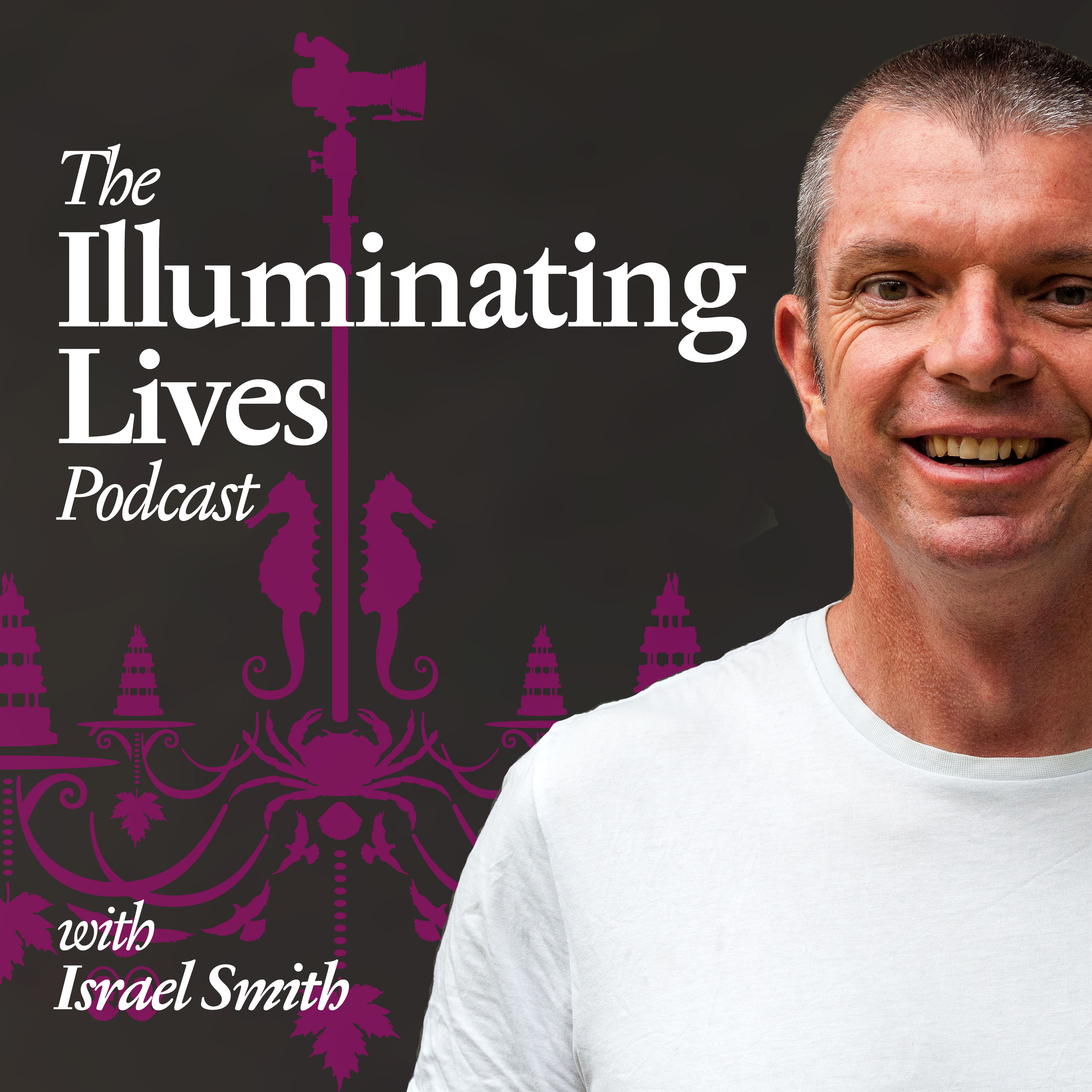 Illuminating Lives with Israel Smith