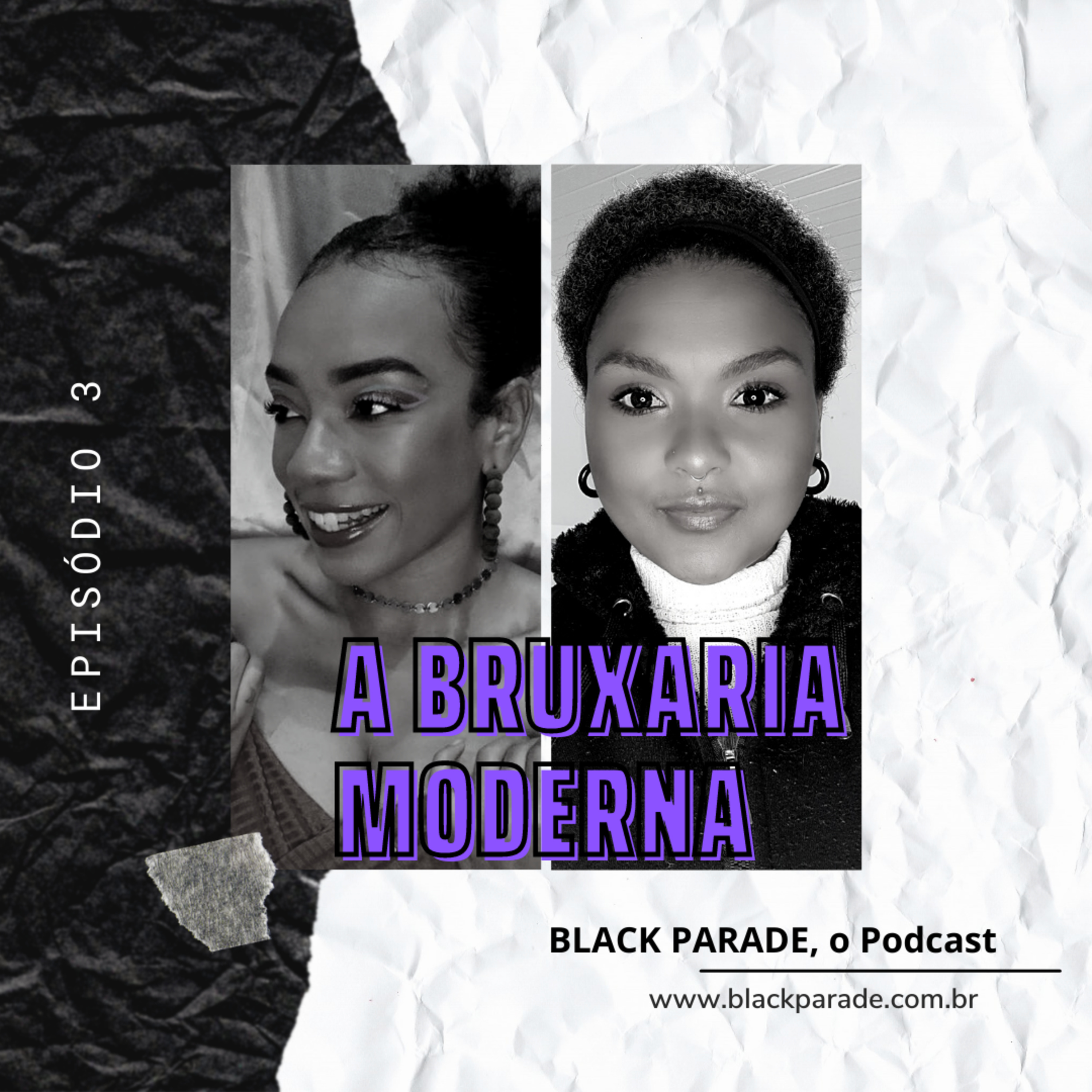 #03 Bruxaria Moderna - com Pam Ribeiro e Ana Pinhëiro episode artwork