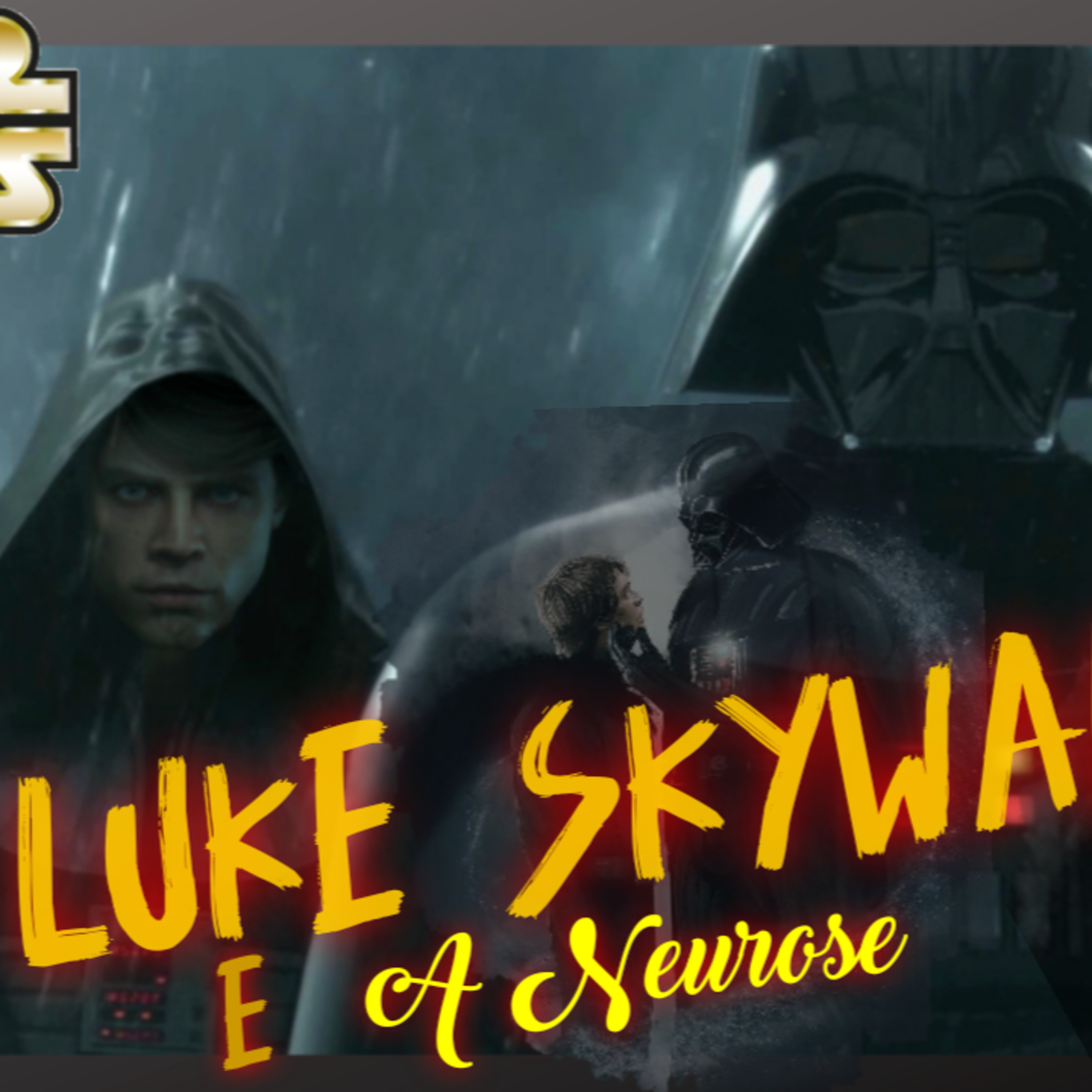 Star Wars - Luke Skywalker e a Neurose episode artwork