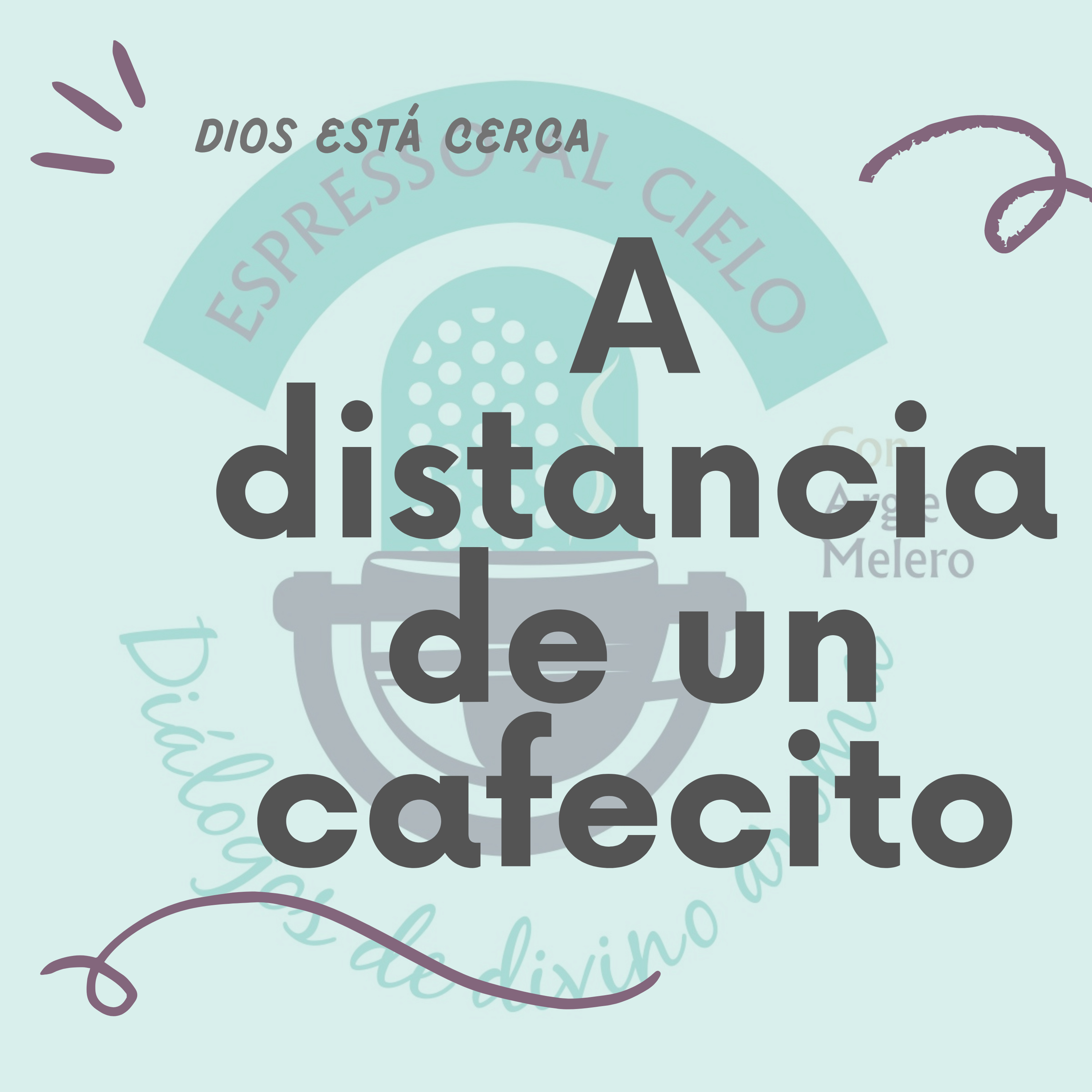 A Distancia de un cafecito! episode artwork