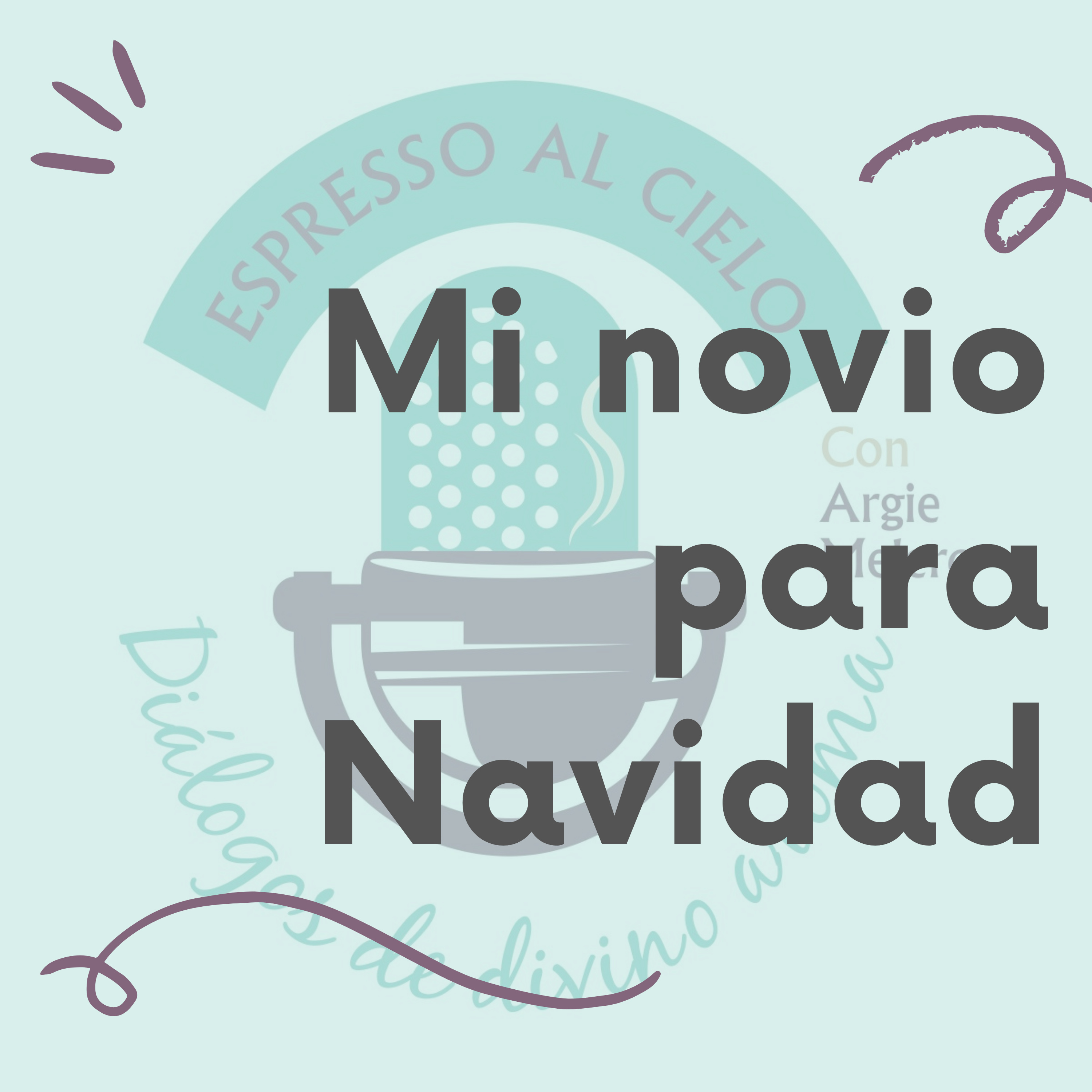 Mi novio para Navidad episode artwork