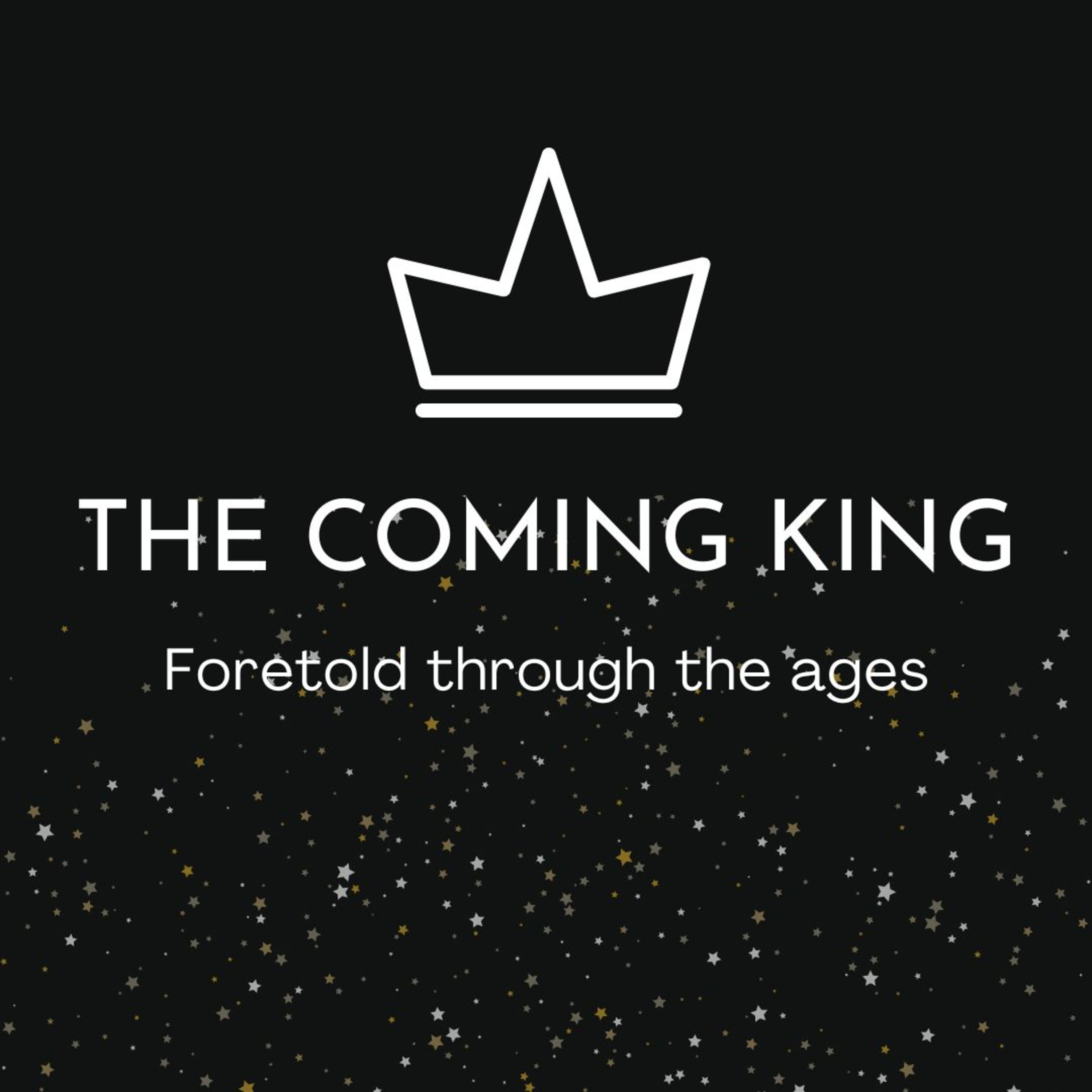 The Coming King: Week 2 episode artwork