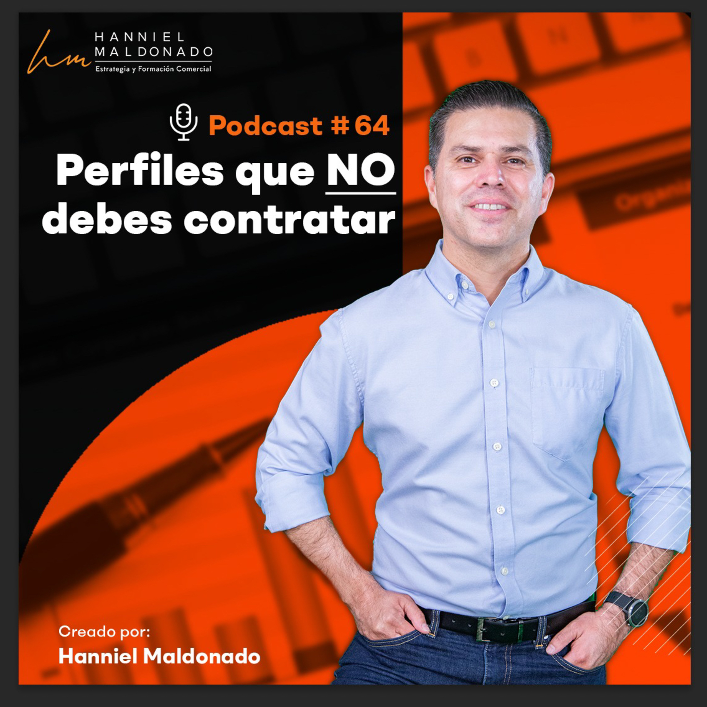 Hanniel Maldonado: Estrategia Comercial